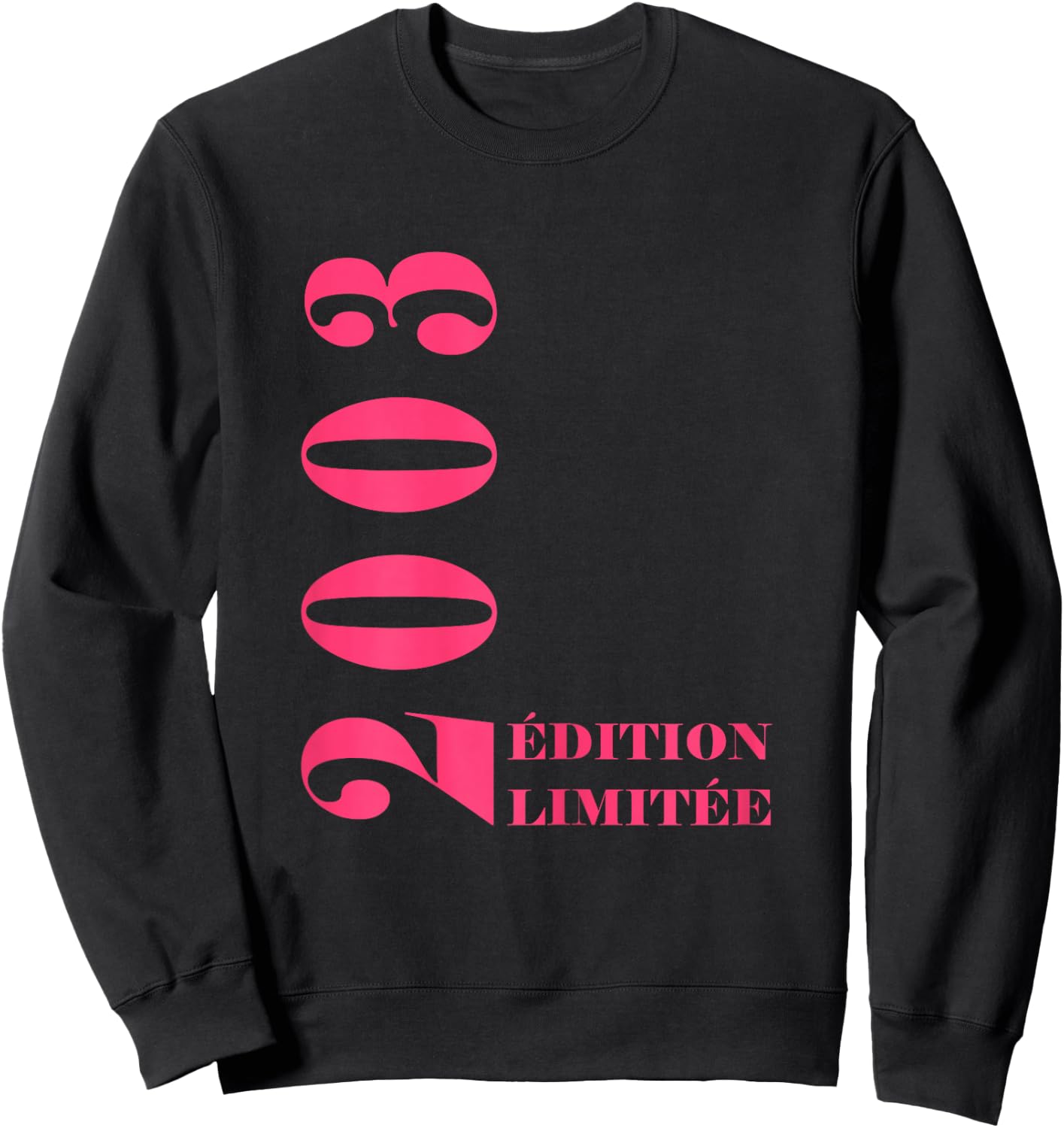 21 Years Anniversary Year 2003 Limited Edition Woman 2003 , Black Sweatshirt - Sweatshirt | Black