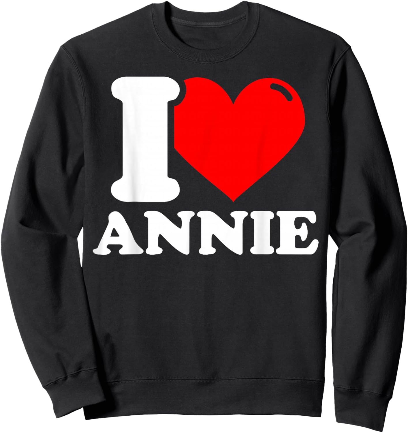 I love Annie Sweatshirt - Sweatshirt | Black