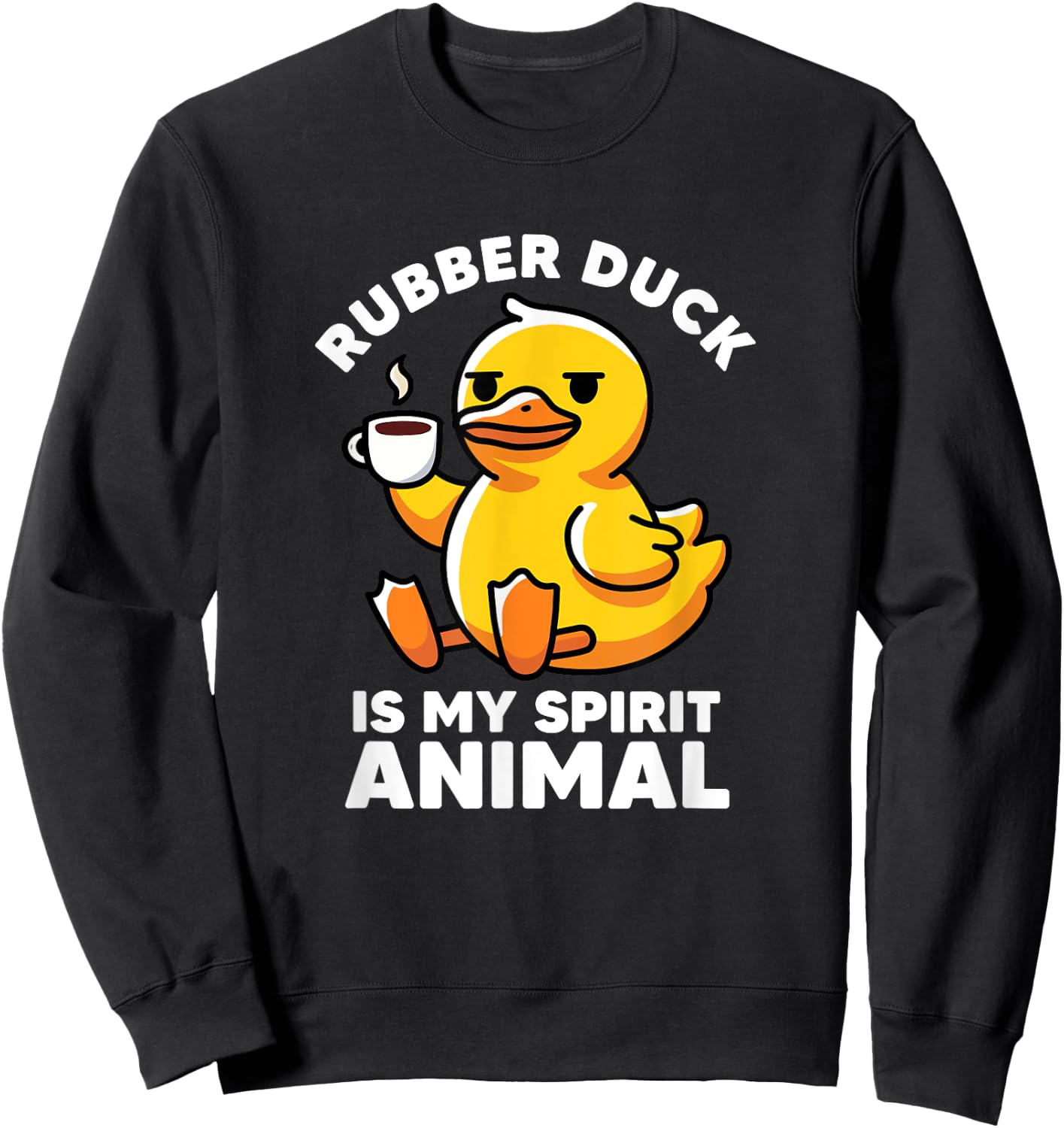 Rubber Duck Is My Spirit Animal I Love Duck Lover Funny Duck Sweatshirt - Sweatshirt | Black