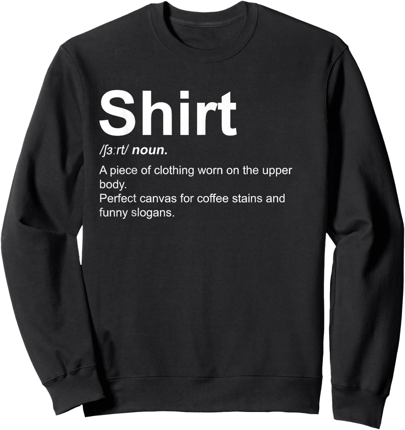 Lustiges Shirt Definition schrulliges Definition-Design Sweatshirt - Sweatshirt | Black