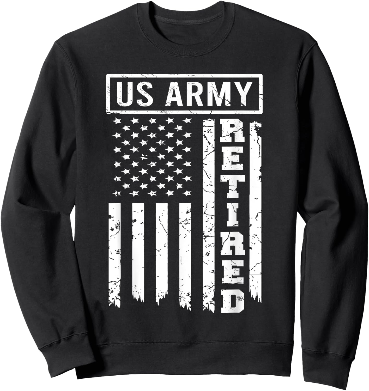 Retired US Army American Flag Retirement 2021 Men Women Sweatshirt - Sweatshirt | Black