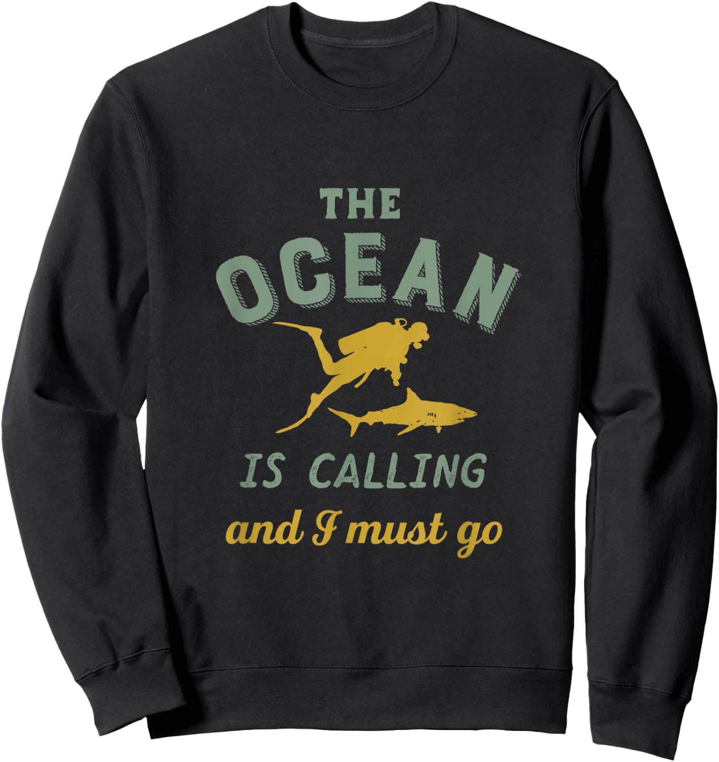 Vintage Scuba Diving for Diver The Ocean Is Calling Sweatshirt - Sweatshirt | Black