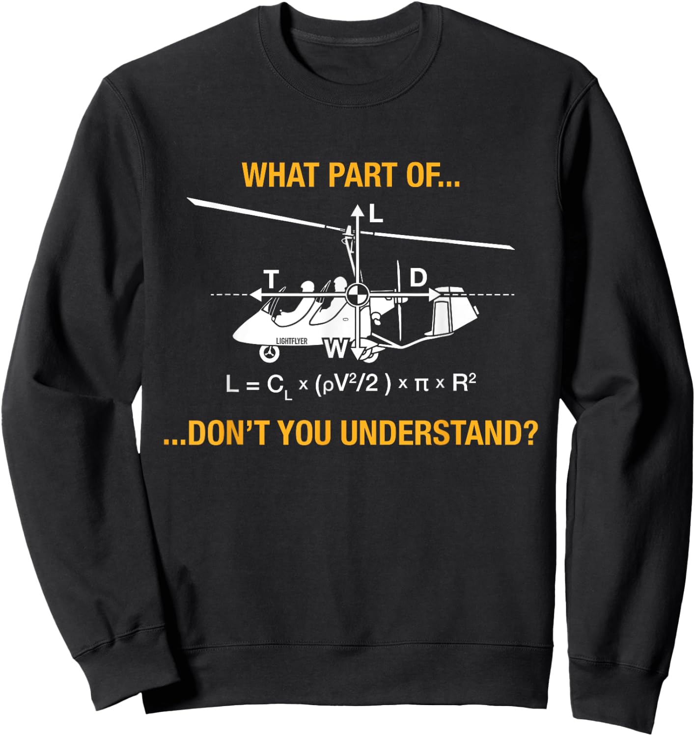 Gyrocopter Aerodynamics - Lift Equation Funny Sweatshirt - Sweatshirt | Black