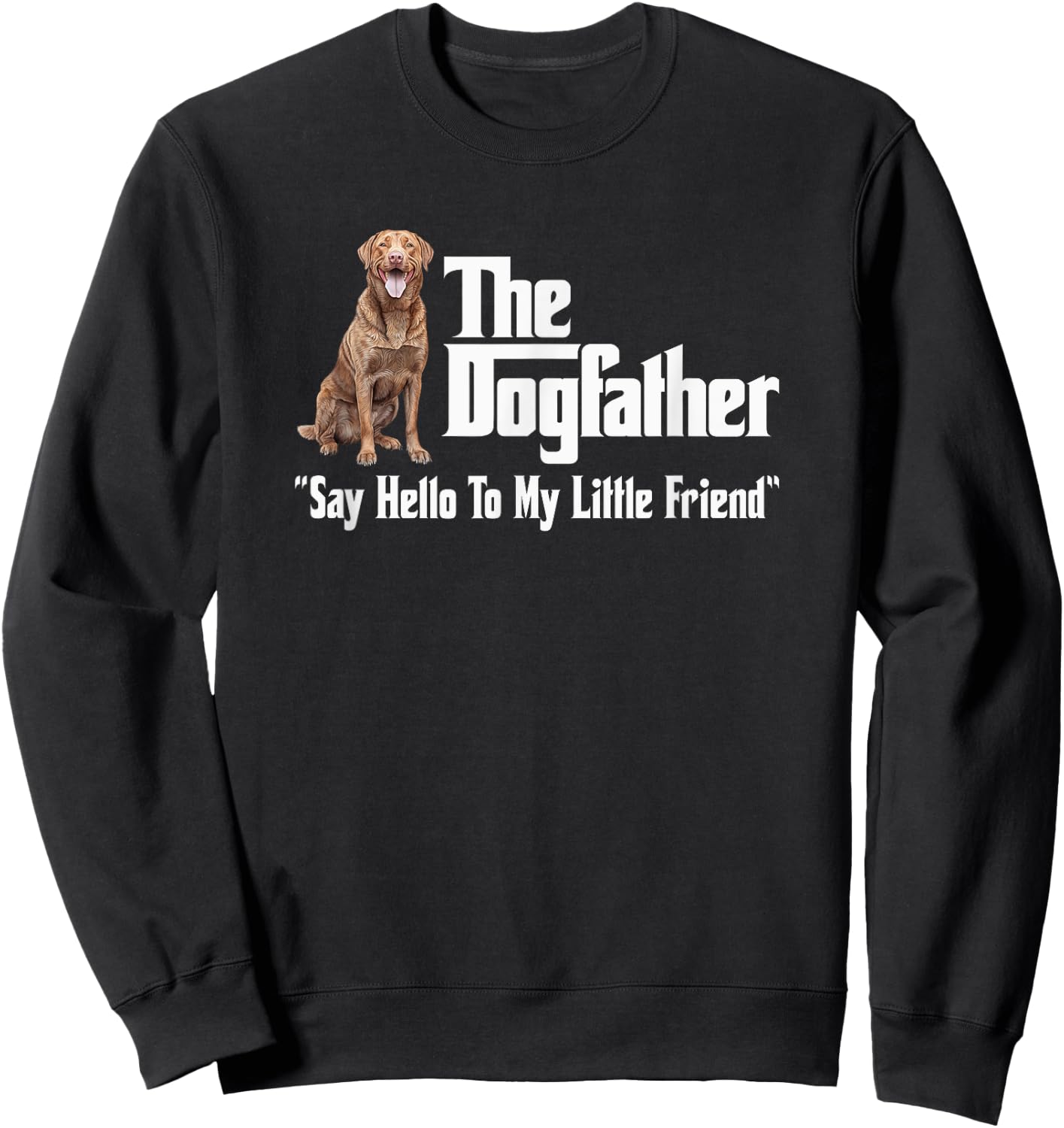 The Chesapeake Bay Retriever Dogfather Sweatshirt - Sweatshirt | Black