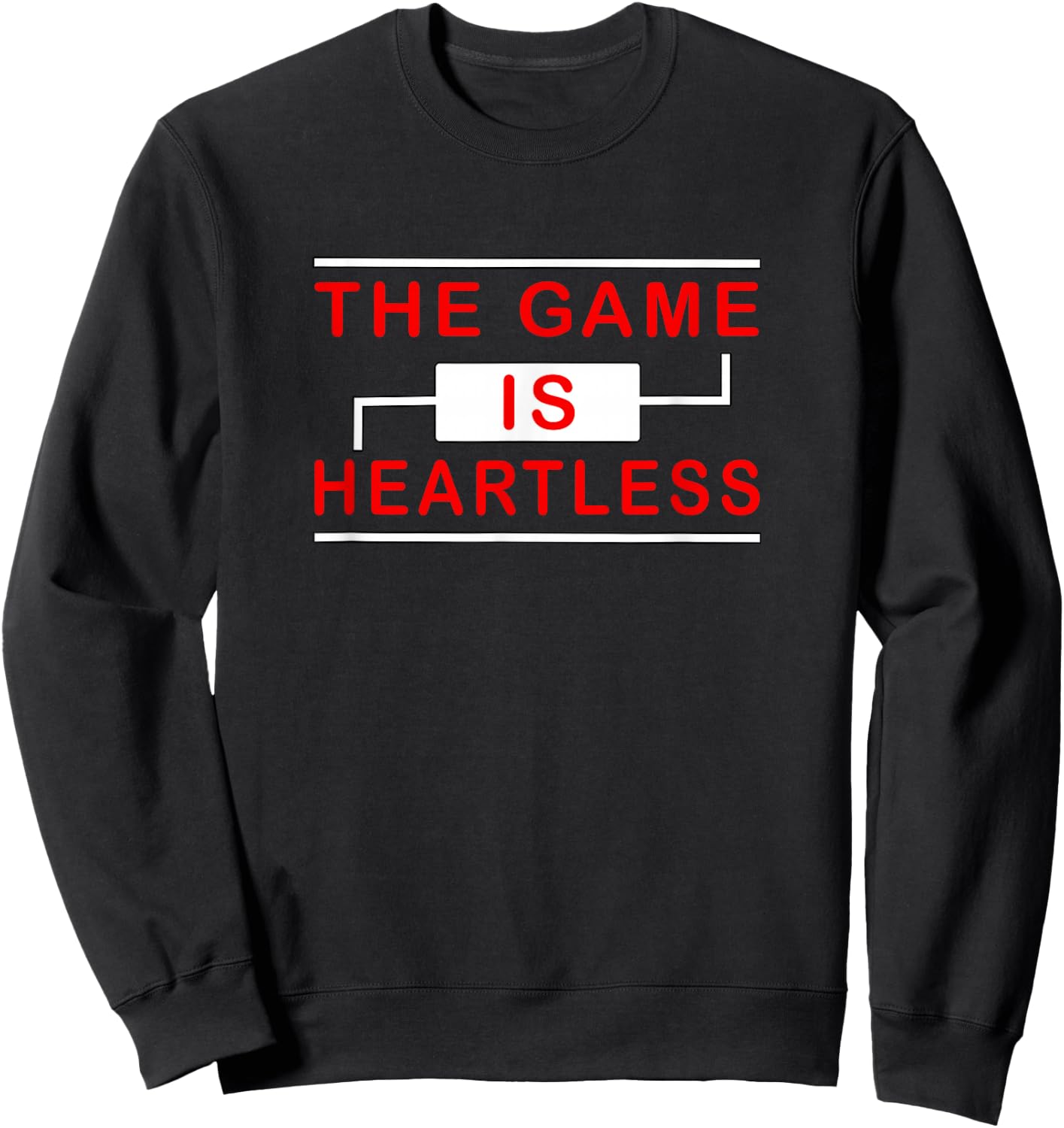 Red Color The Game is Heartless Red Graphic Sweatshirt - Sweatshirt | Black