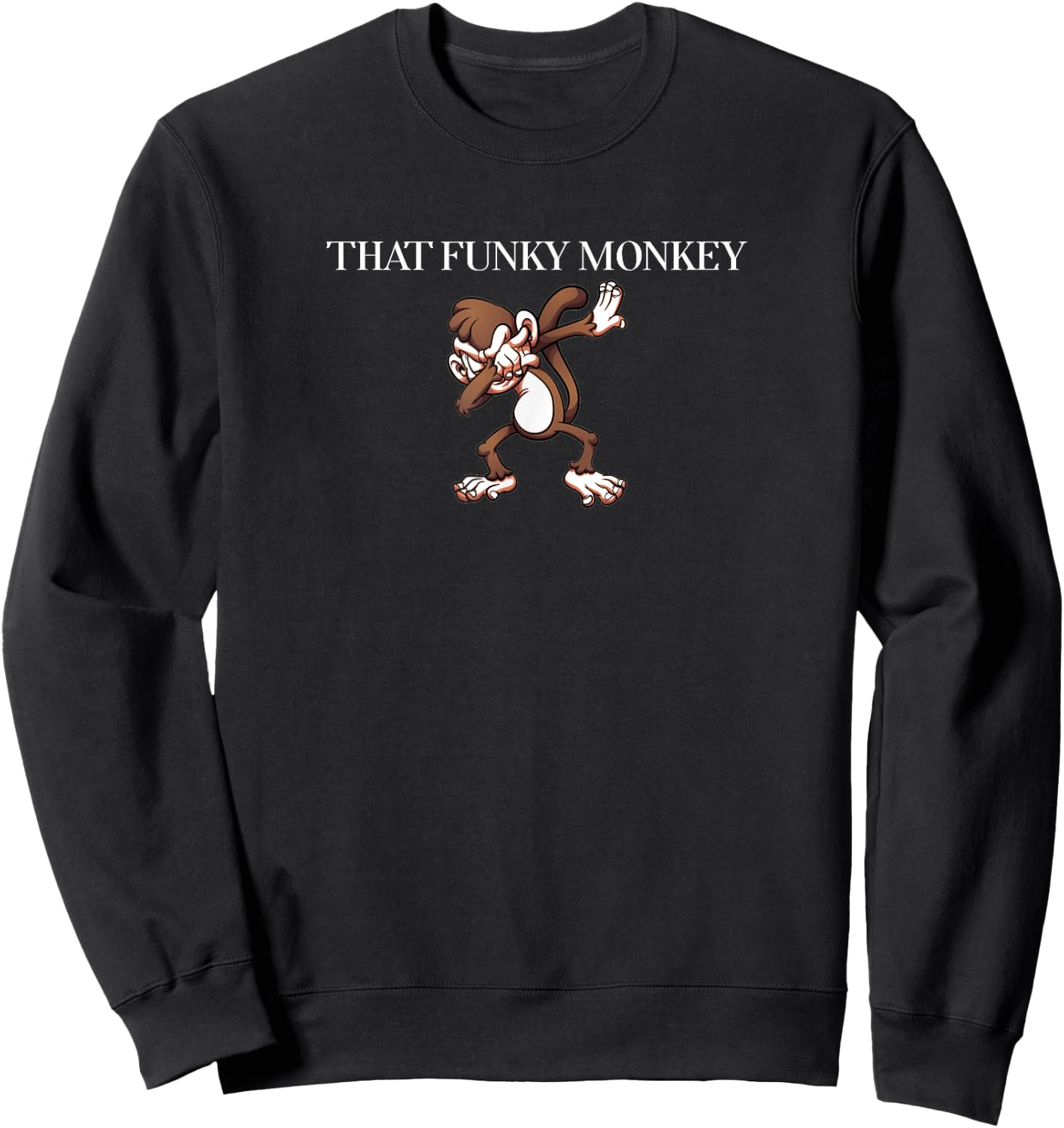 That funky monkey gift Sweatshirt - Sweatshirt | Black