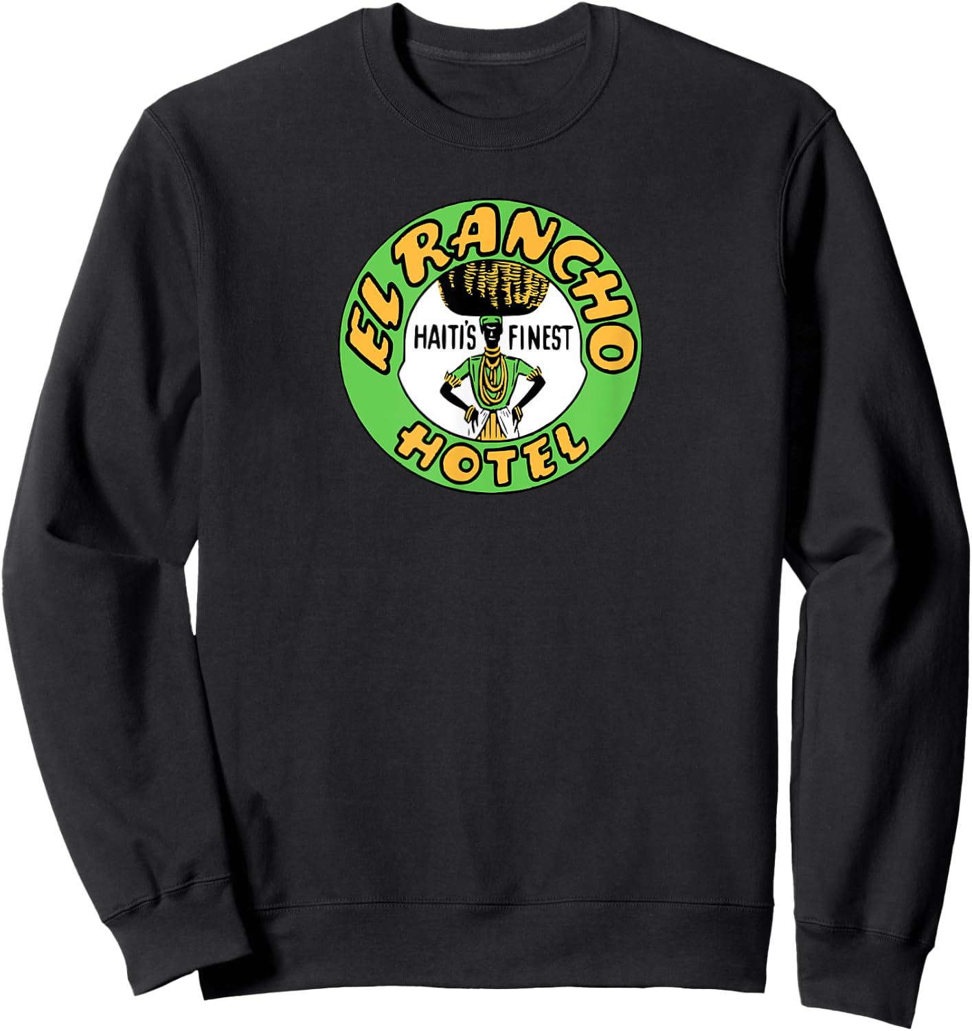 El Rancho Hotel Haiti's Finest Vintage Travel Sticker Sweatshirt - Sweatshirt | Black
