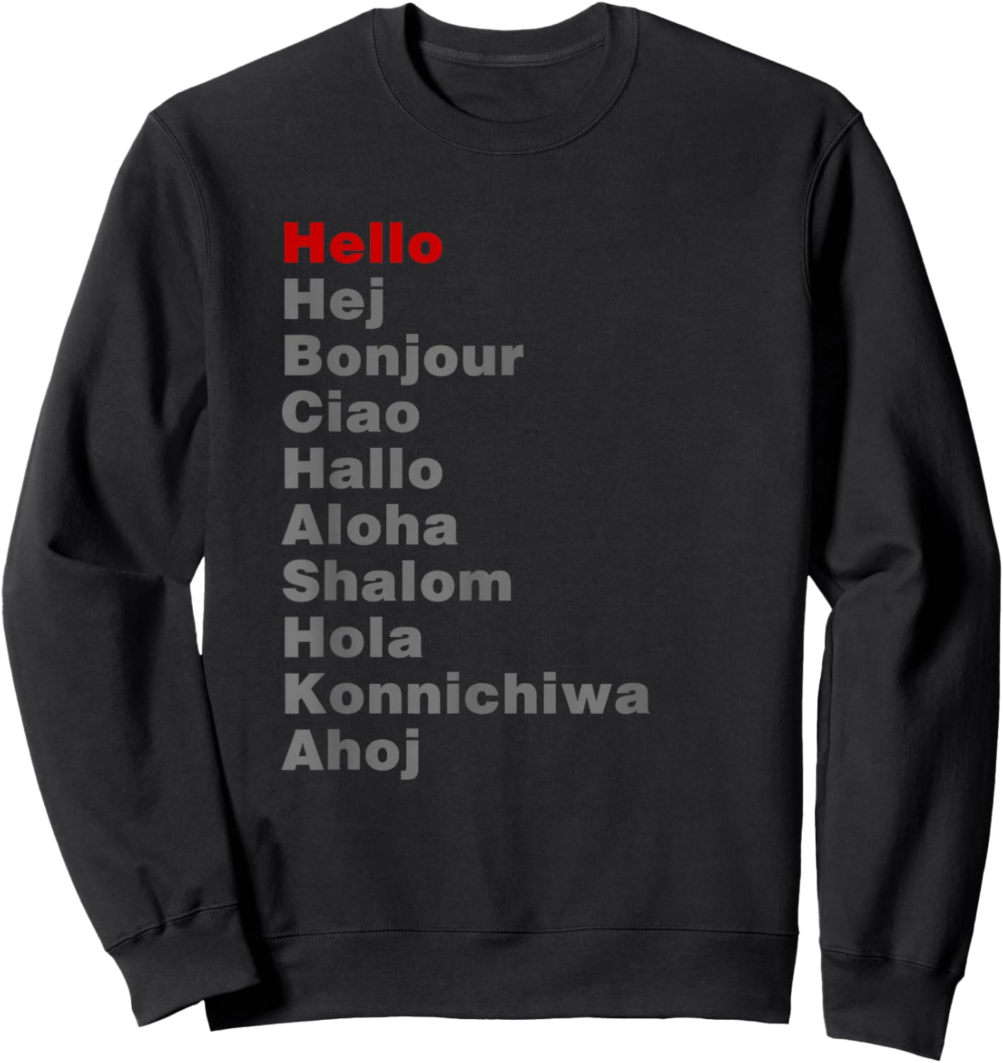 Hello in Different Languages Travel Backpacking Sweatshirt - Sweatshirt | Black