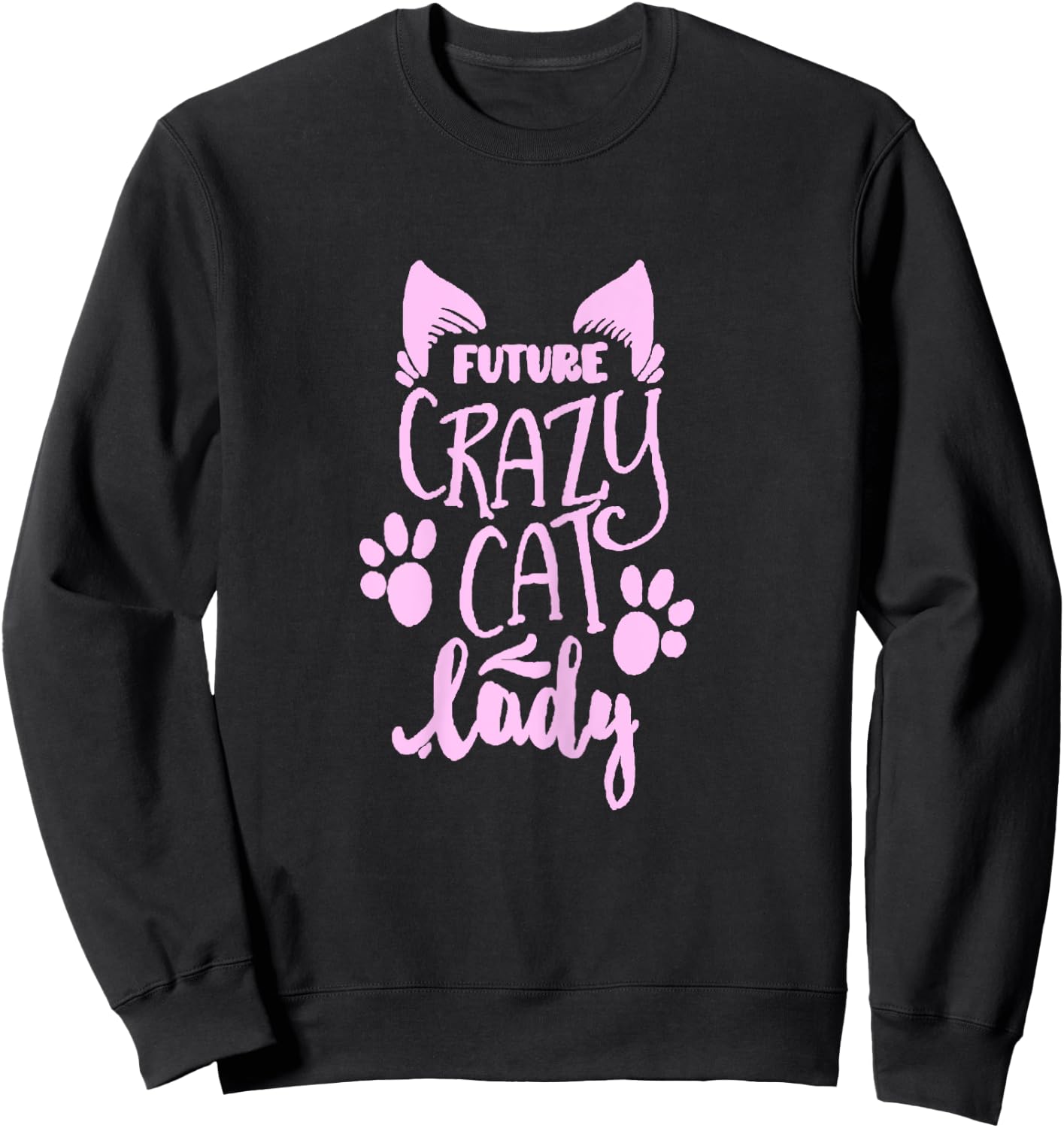 Future Crazy Cat Lady Sweatshirt - Sweatshirt | Black