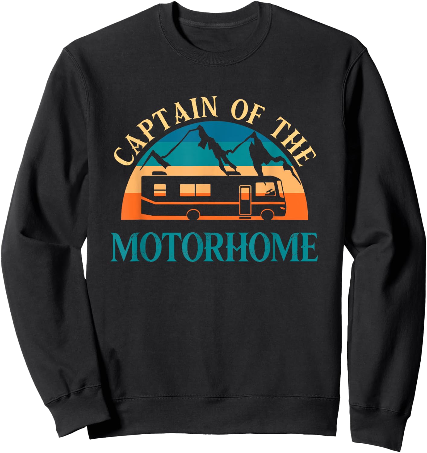 Retro RV Camping Captain Of The Motorhome Camper Sweatshirt - Sweatshirt | Black