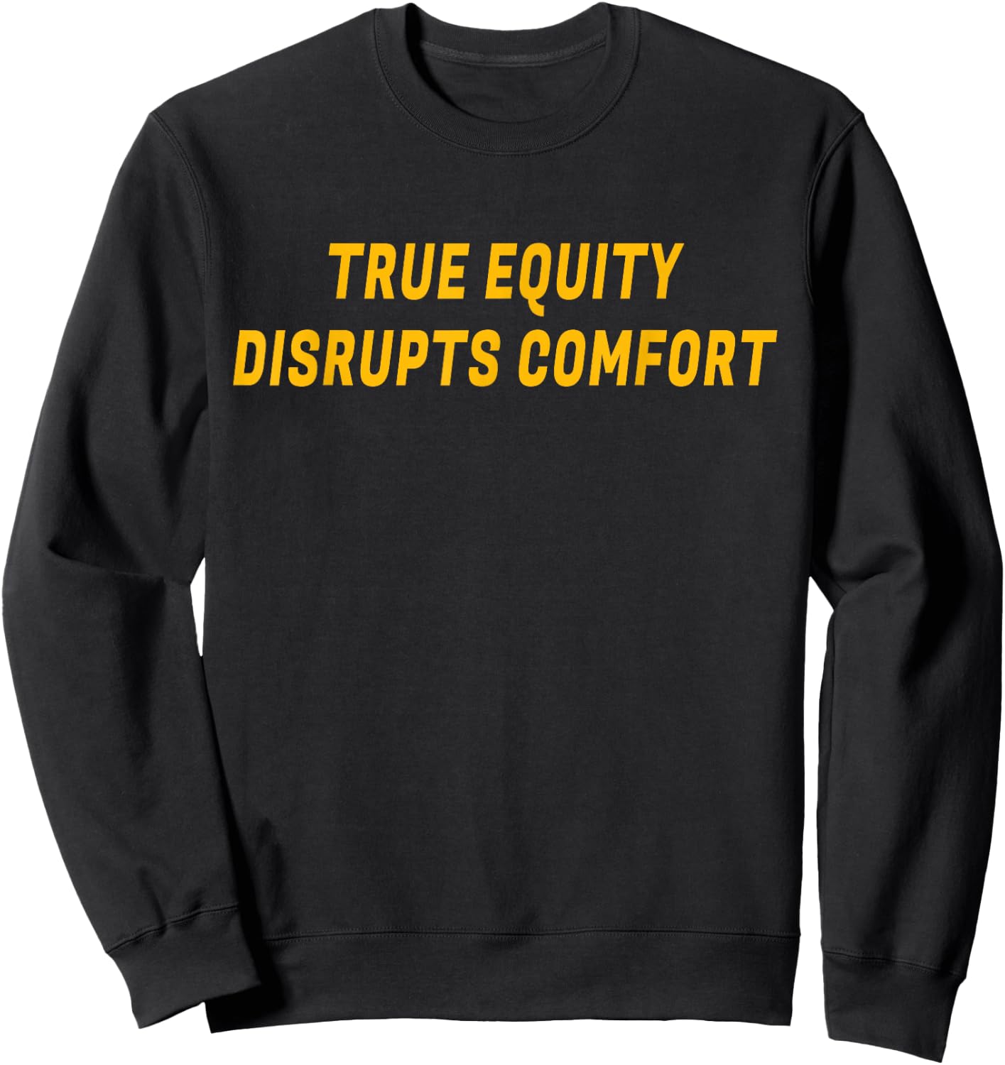 True Equity Disrupts Comfort USA Politic VS Truth Protest Sweatshirt - Sweatshirt | Black