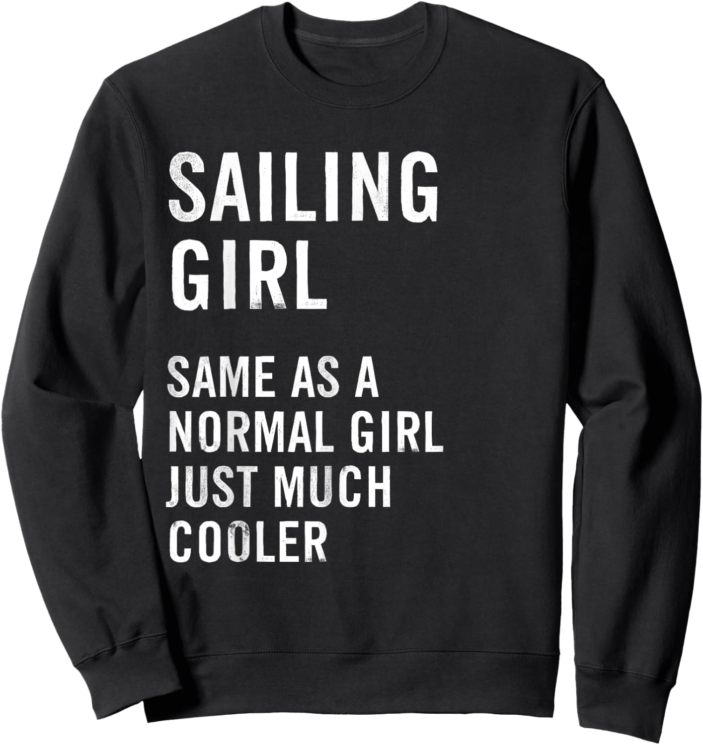 Sailing Girl Definition Funny Sweatshirt - Sweatshirt | Black