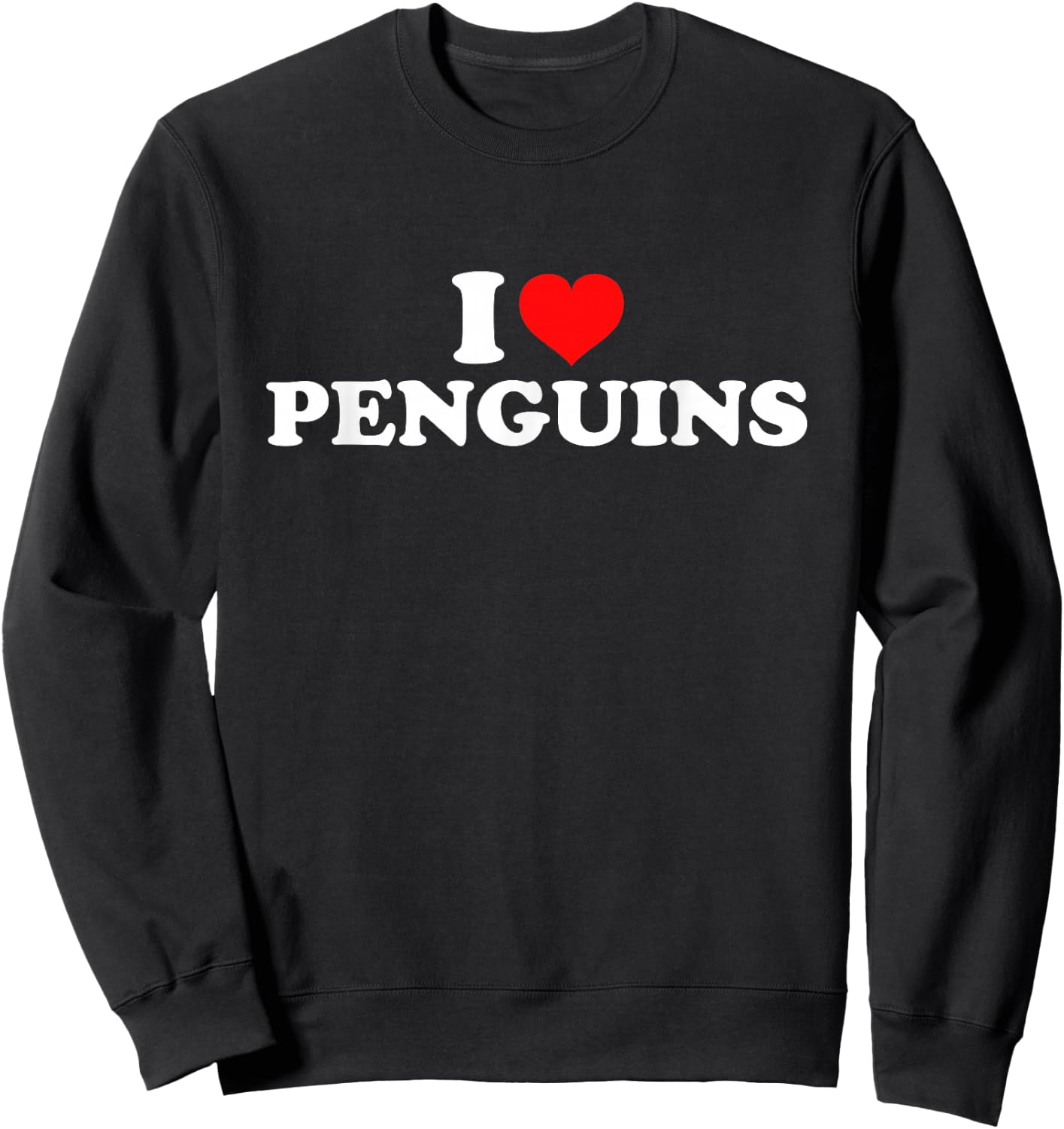 I Love Penguins Sweatshirt - Sweatshirt | Black