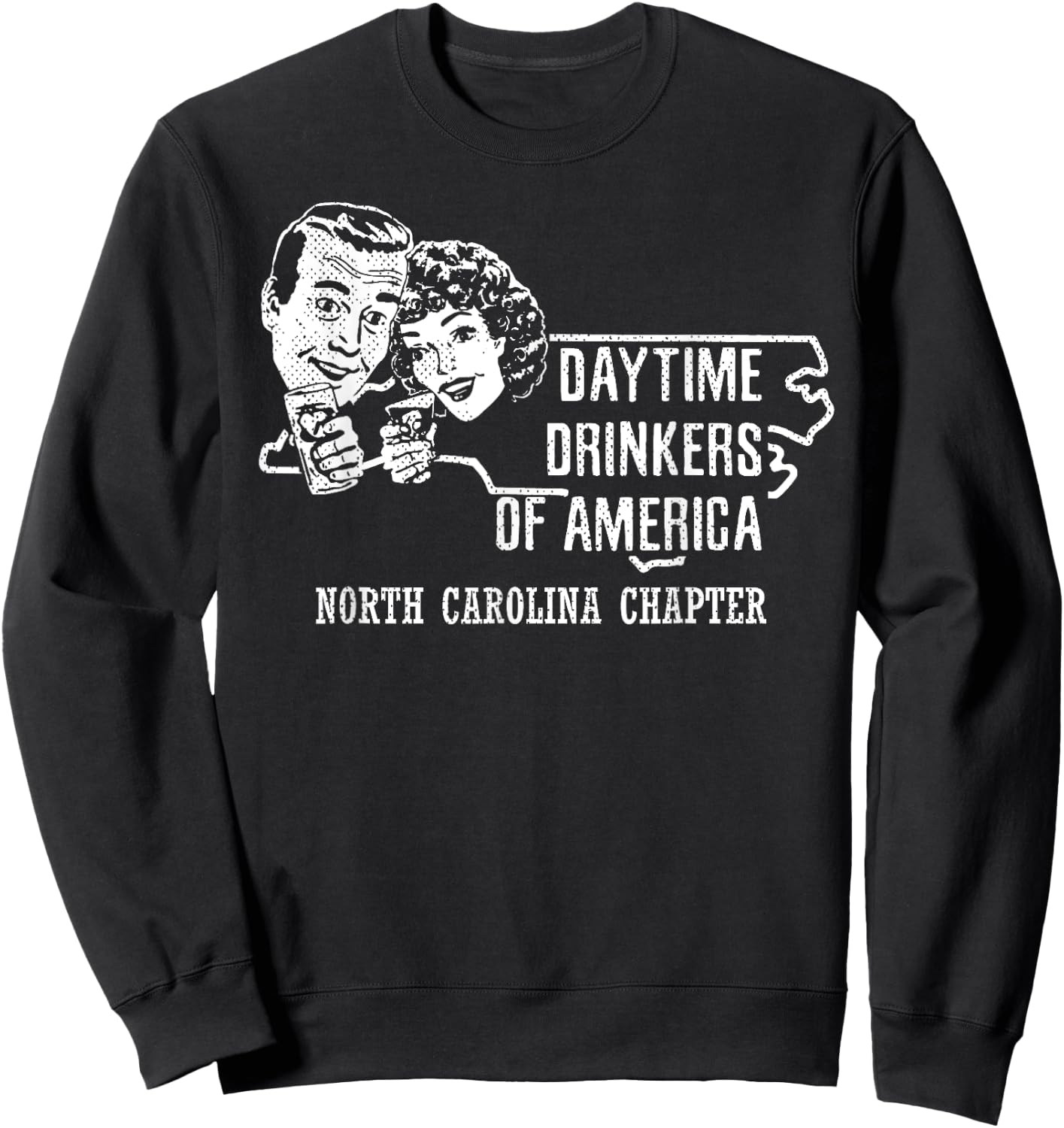 North Carolina Day Drinkers Shirt Alcohol Beer Wine Drinking Sweatshirt - Sweatshirt | Black