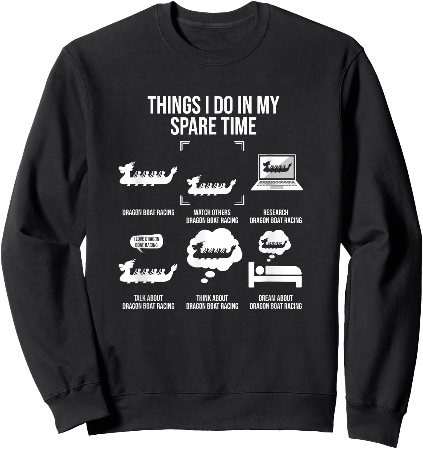 Things I Do In My Spare Time, Dragon Boat Racing Sweatshirt - Sweatshirt | Black