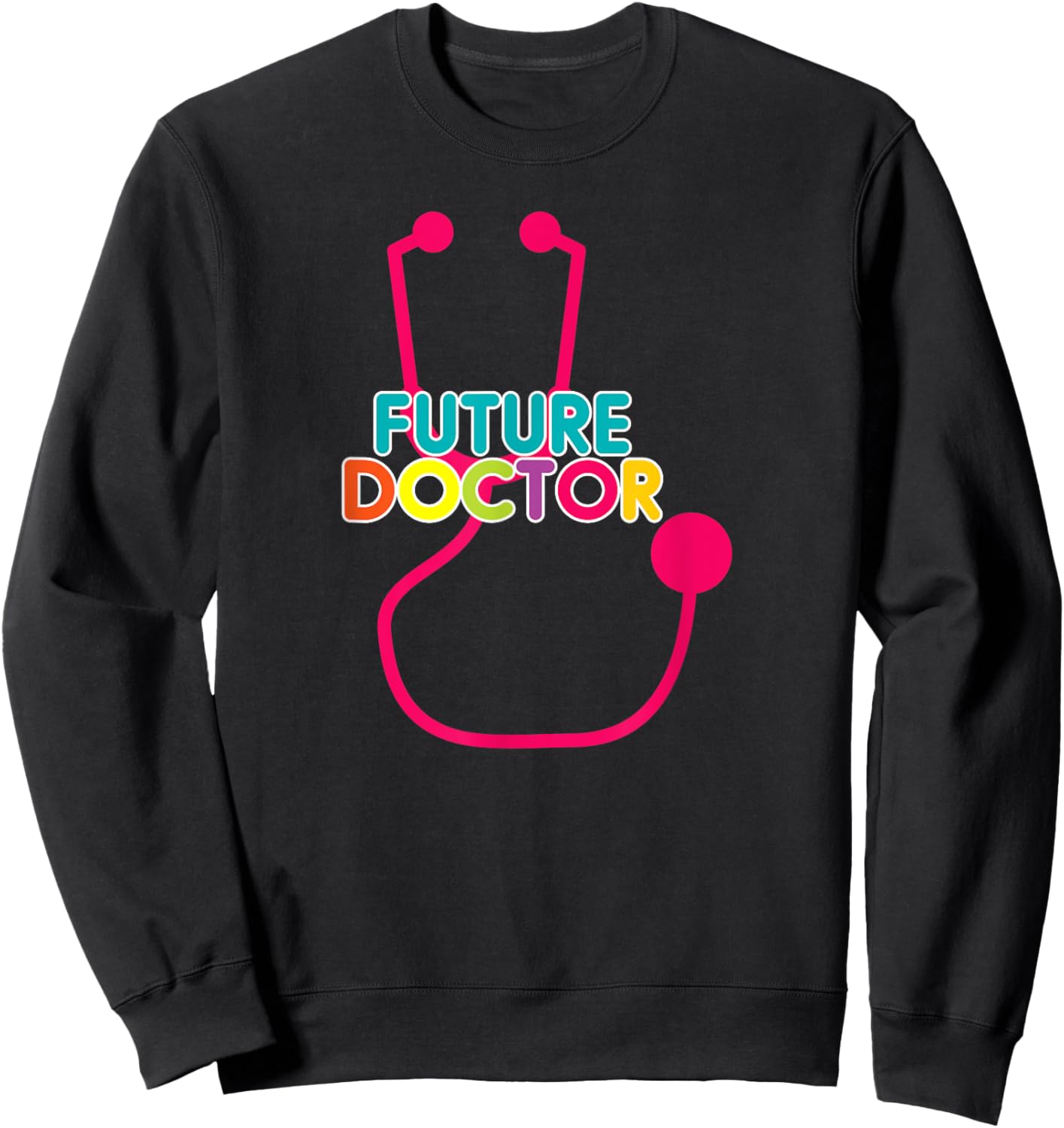 Future Doctor Stethoscope Sweatshirt - Sweatshirt | Black