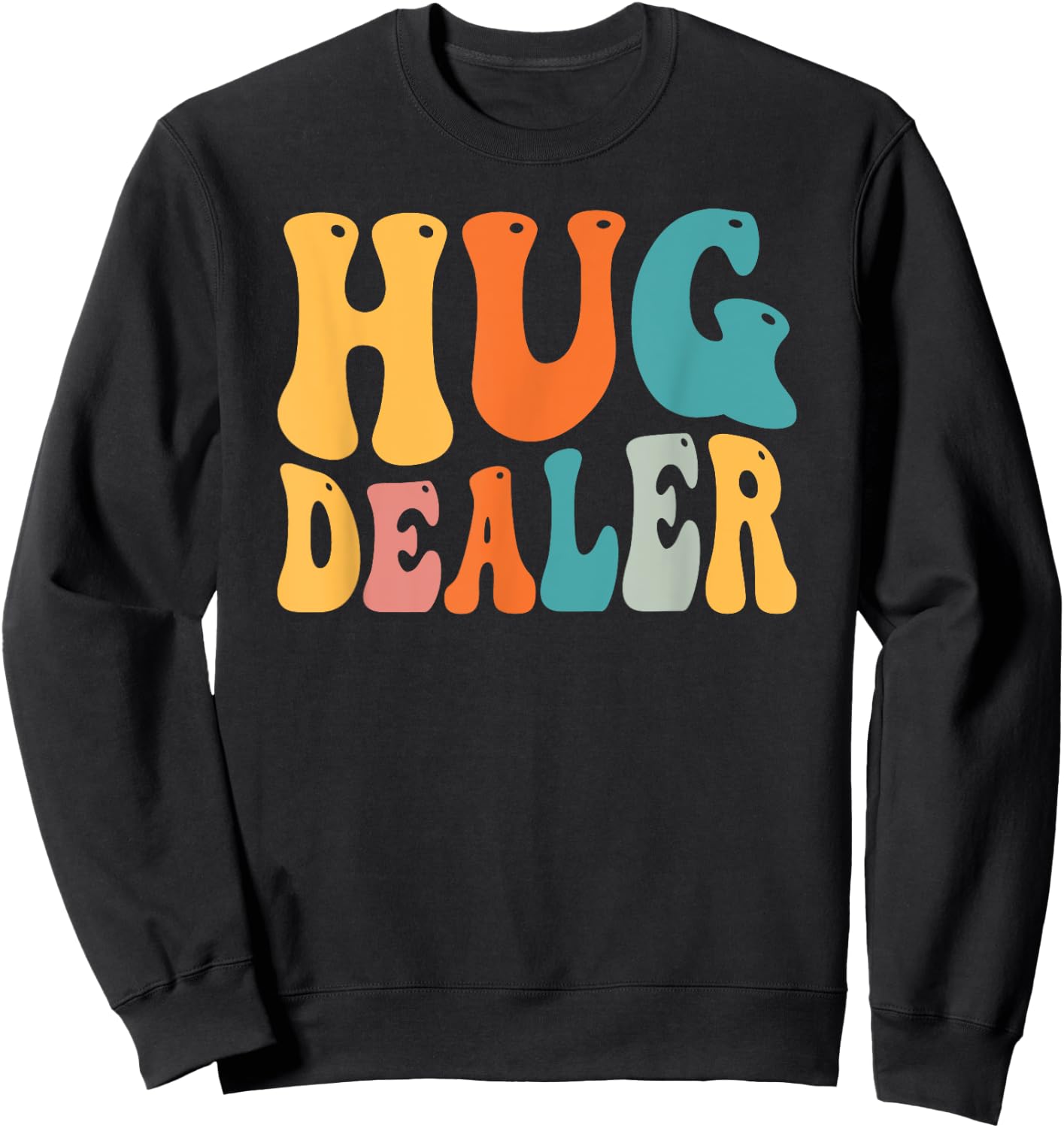 Free Hug Lovers Hug Dealer Gift Sweatshirt - Sweatshirt | Black
