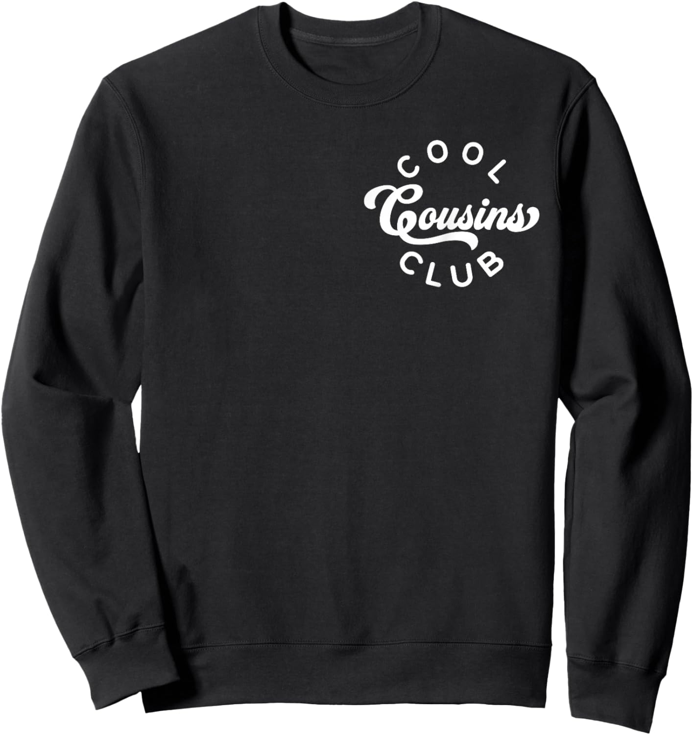 Cool Cousins Club Matching Family Cousin Sweatshirt - Sweatshirt | Black