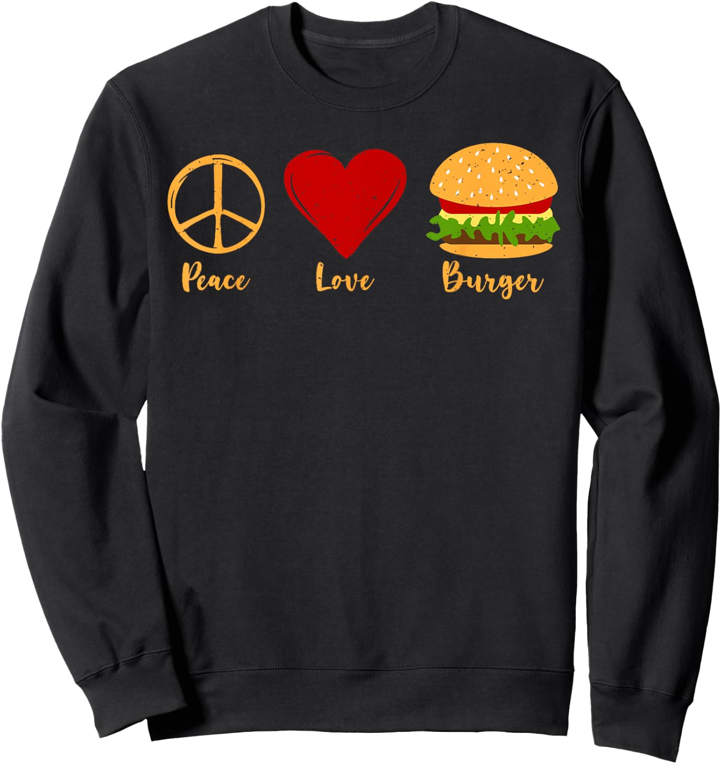 Hamburger Cheeseburger Peace Love Burger Fast Food Sweatshirt - Sweatshirt | Black
