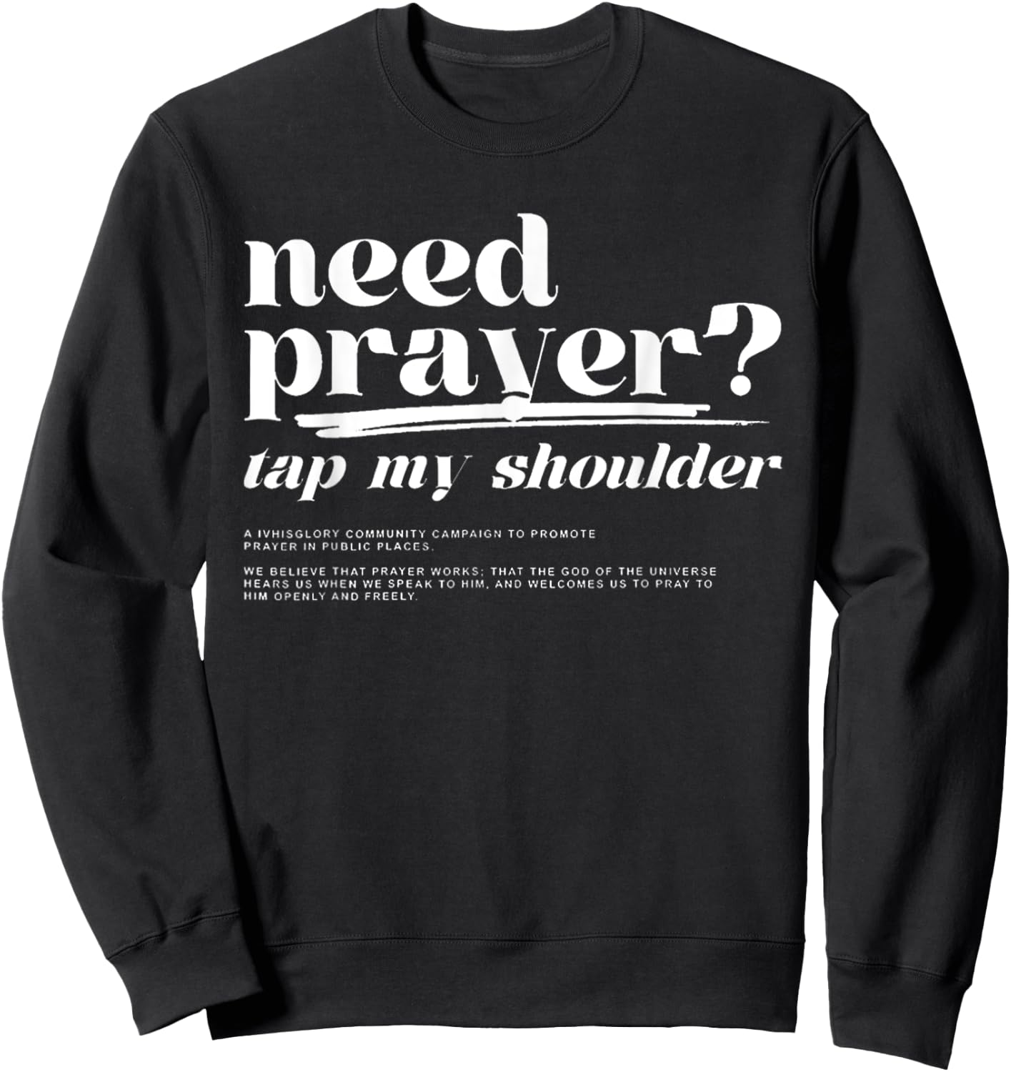 Funny Need Prayer Tap My Shoulder Christian Washed Sweatshirt - Sweatshirt | Black