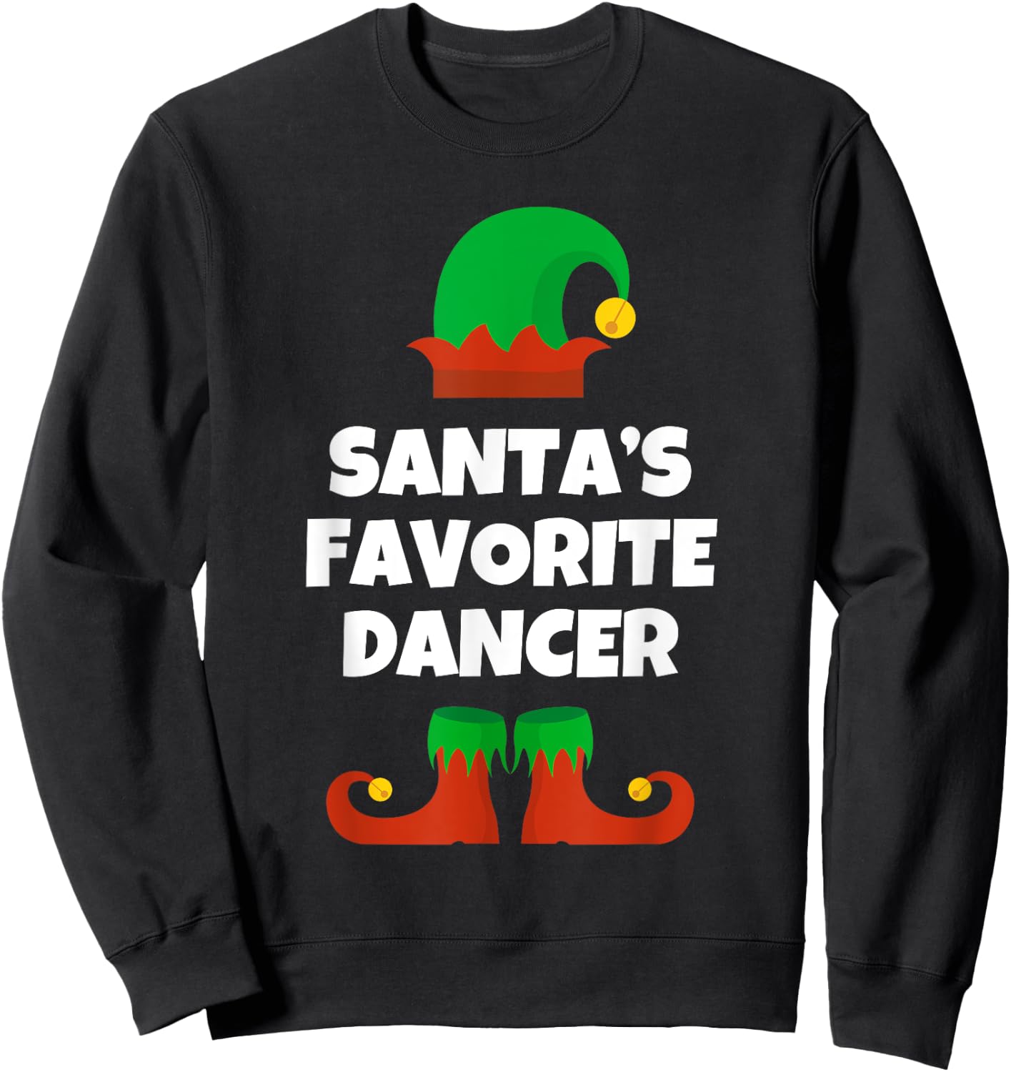 Santas Favorite Dancer Hat Christmas Funny Pj Dancing Dance Sweatshirt - Sweatshirt | Black
