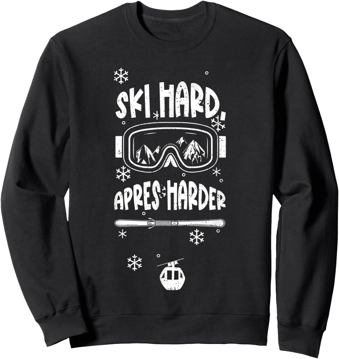 Hut Party Ski Holiday Party: Ski Hard, Apres Ha... Apres Ski , black Sweatshirt - Sweatshirt | Black