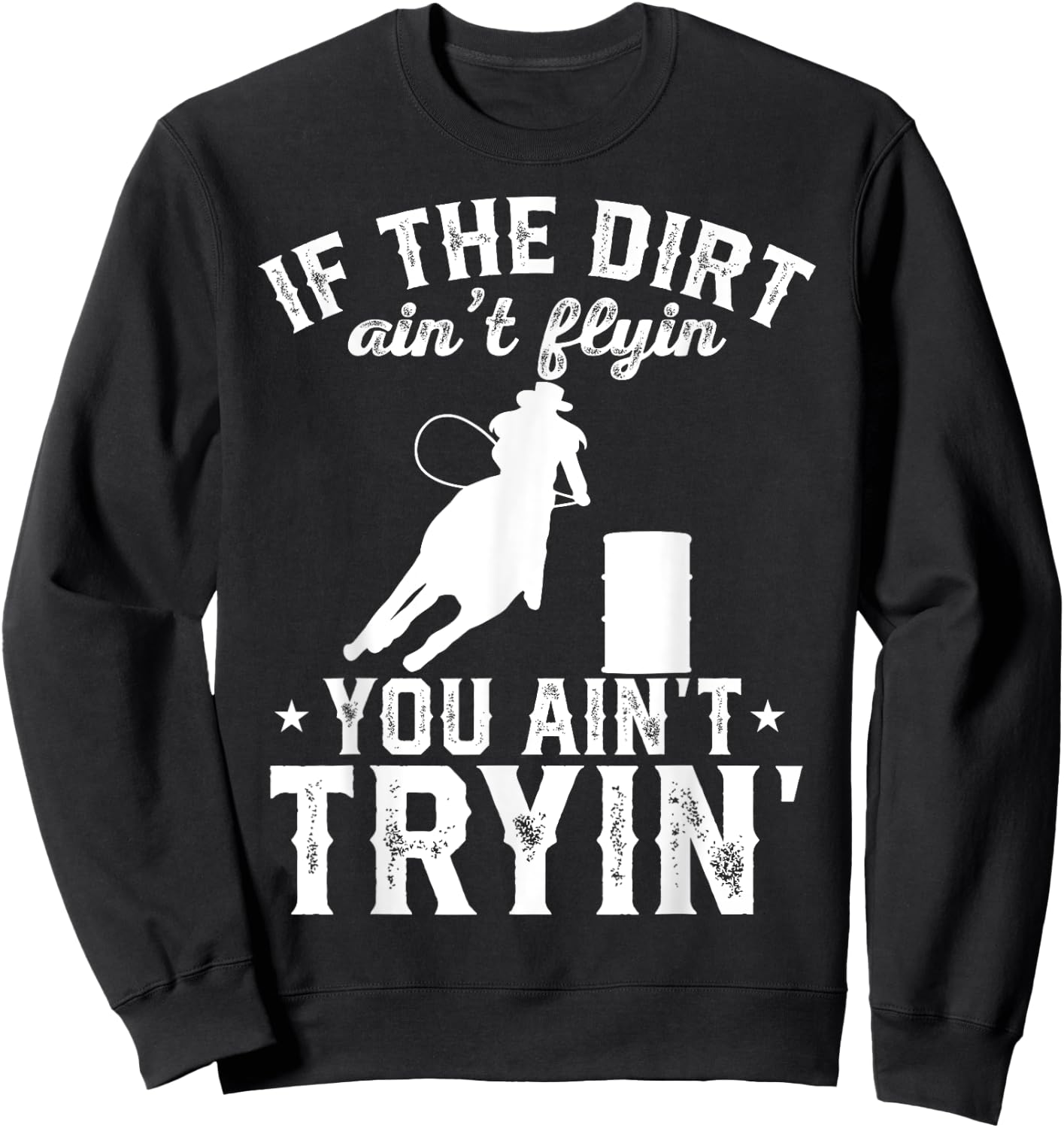 Barrel Racing Rodeo Sweatshirt - Sweatshirt | Black