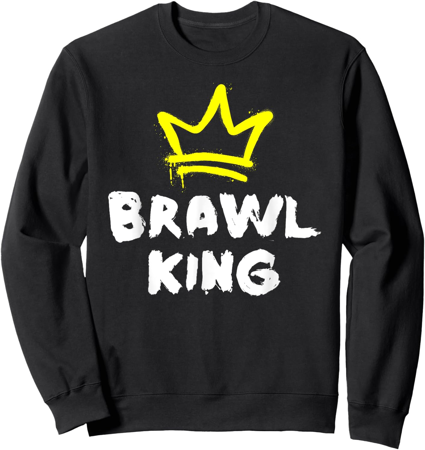 Brawl King Gamer Gaming Brawler Brawl , black Sweatshirt - Sweatshirt | Black