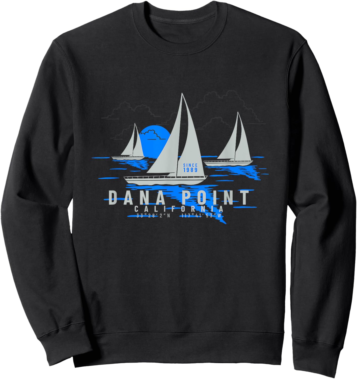 Dana Point California Yachting Vacation Souvenir Dana Point Sweatshirt - Sweatshirt | Black