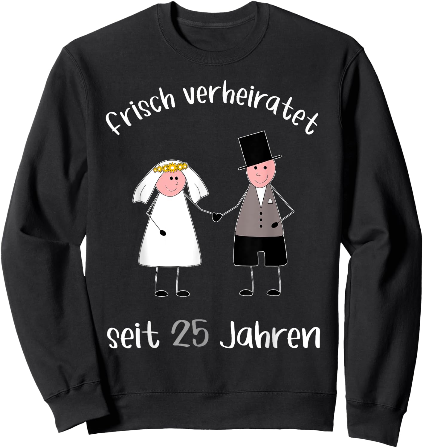 Frisch verheiratet seit 25 Jahren Silberhochzeit Sweatshirt - Sweatshirt | Black