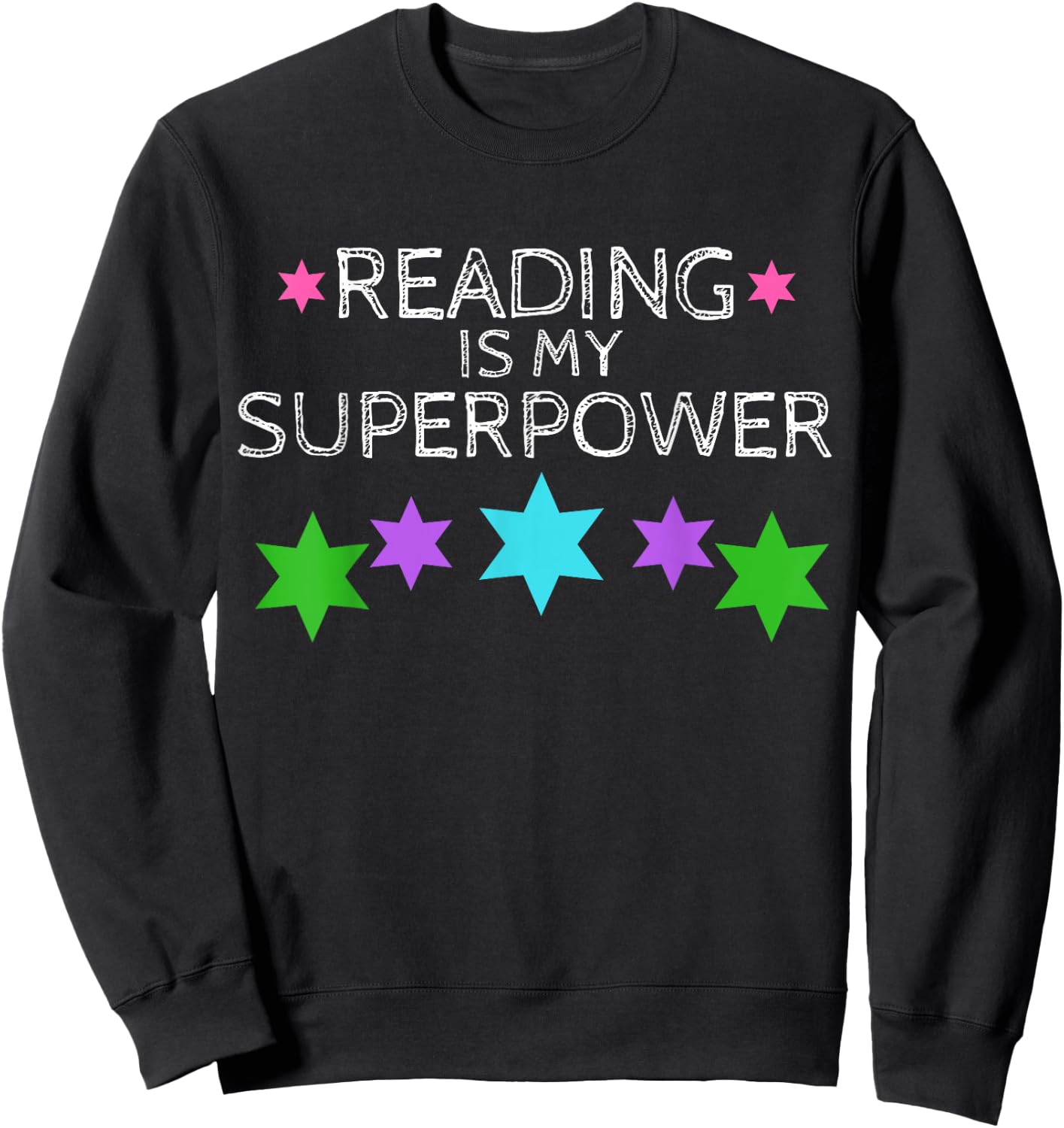 Reading is My Superpower Boy Girl Book Lover Reader T Shirt Sweatshirt - Sweatshirt | Black