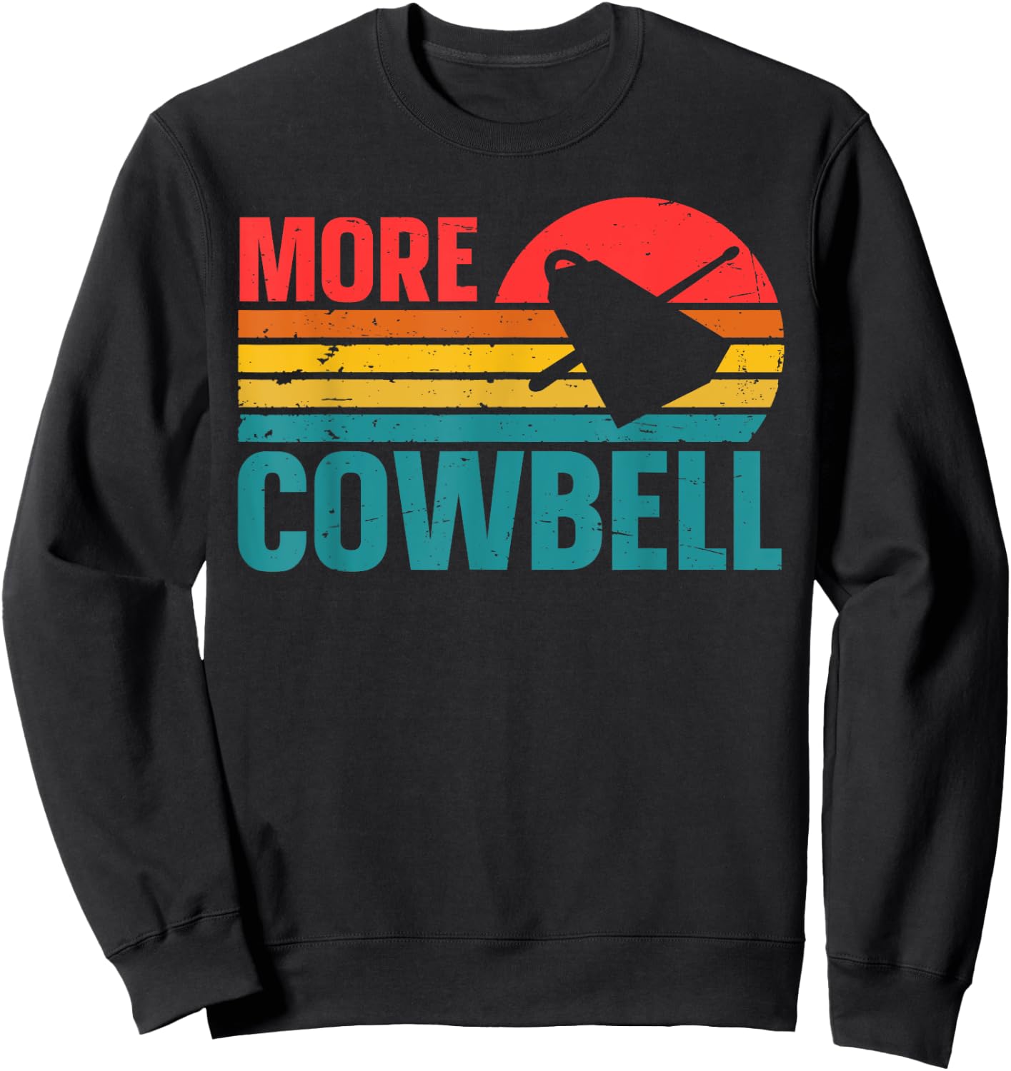Cowbell - More Cowbell Sweatshirt - Sweatshirt | Black