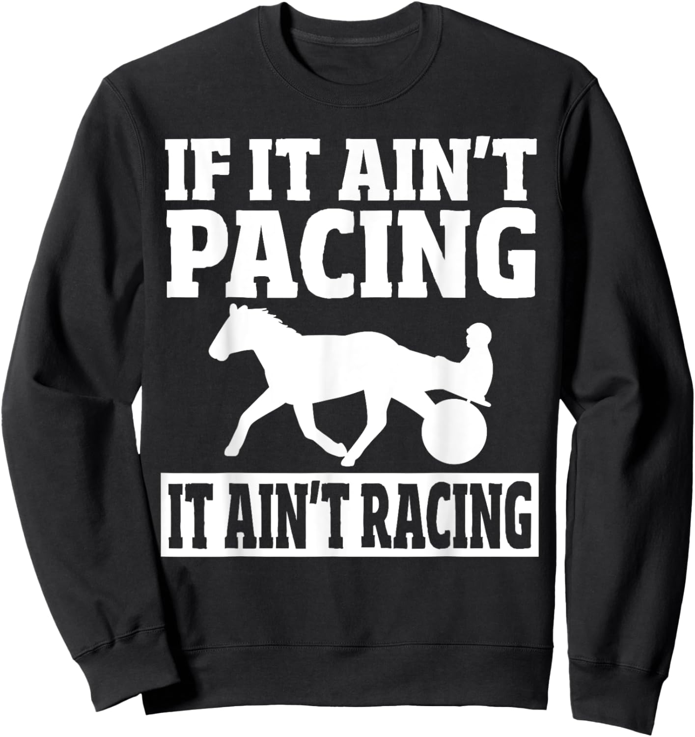 Harness Racing Jockey Horse Racer Funny Harness Racing Sweatshirt - Sweatshirt | Black