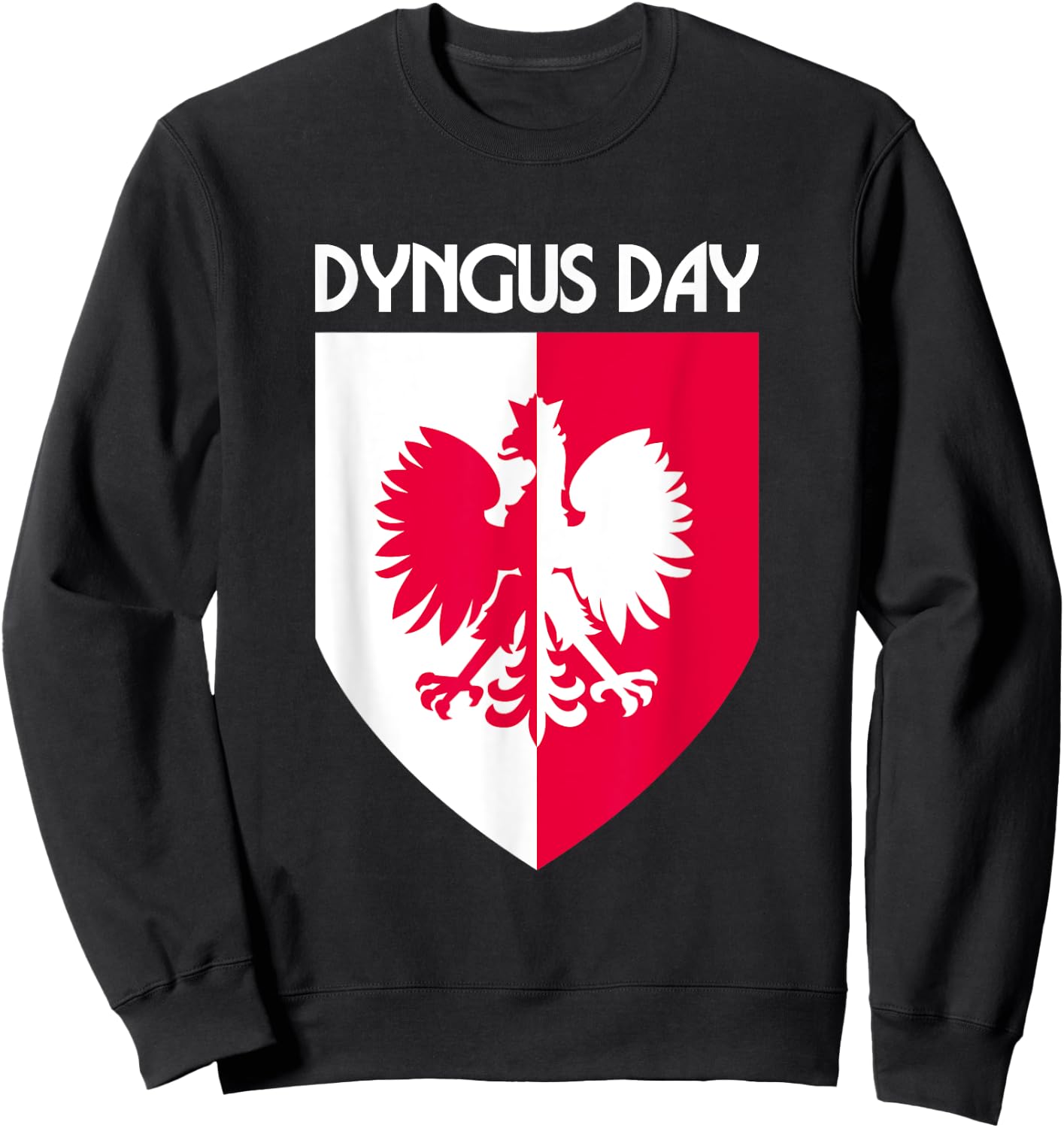 Dyngus Day Polish Eagle Shield Sweatshirt - Sweatshirt | Black