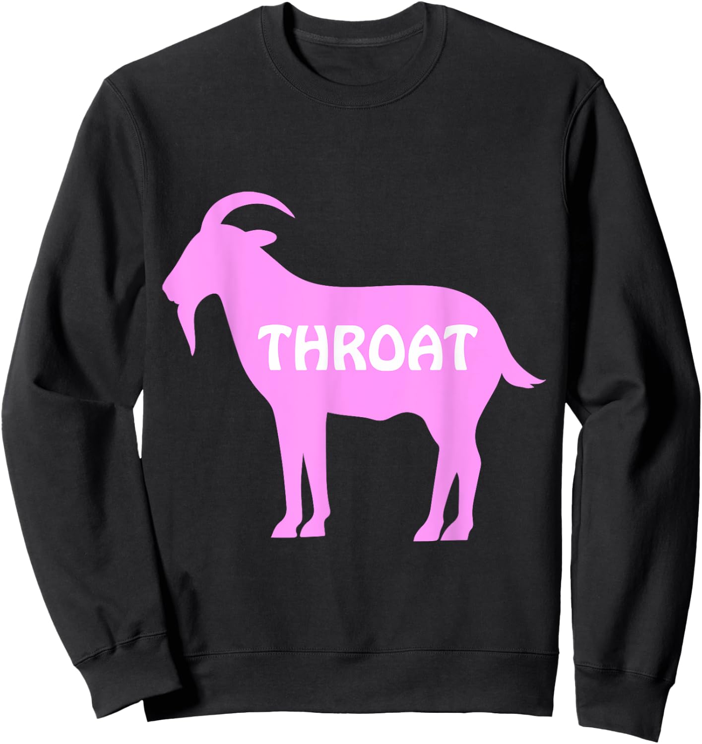 Funny Throat Goat - Adult Humor Costume Sweatshirt - Sweatshirt | Black