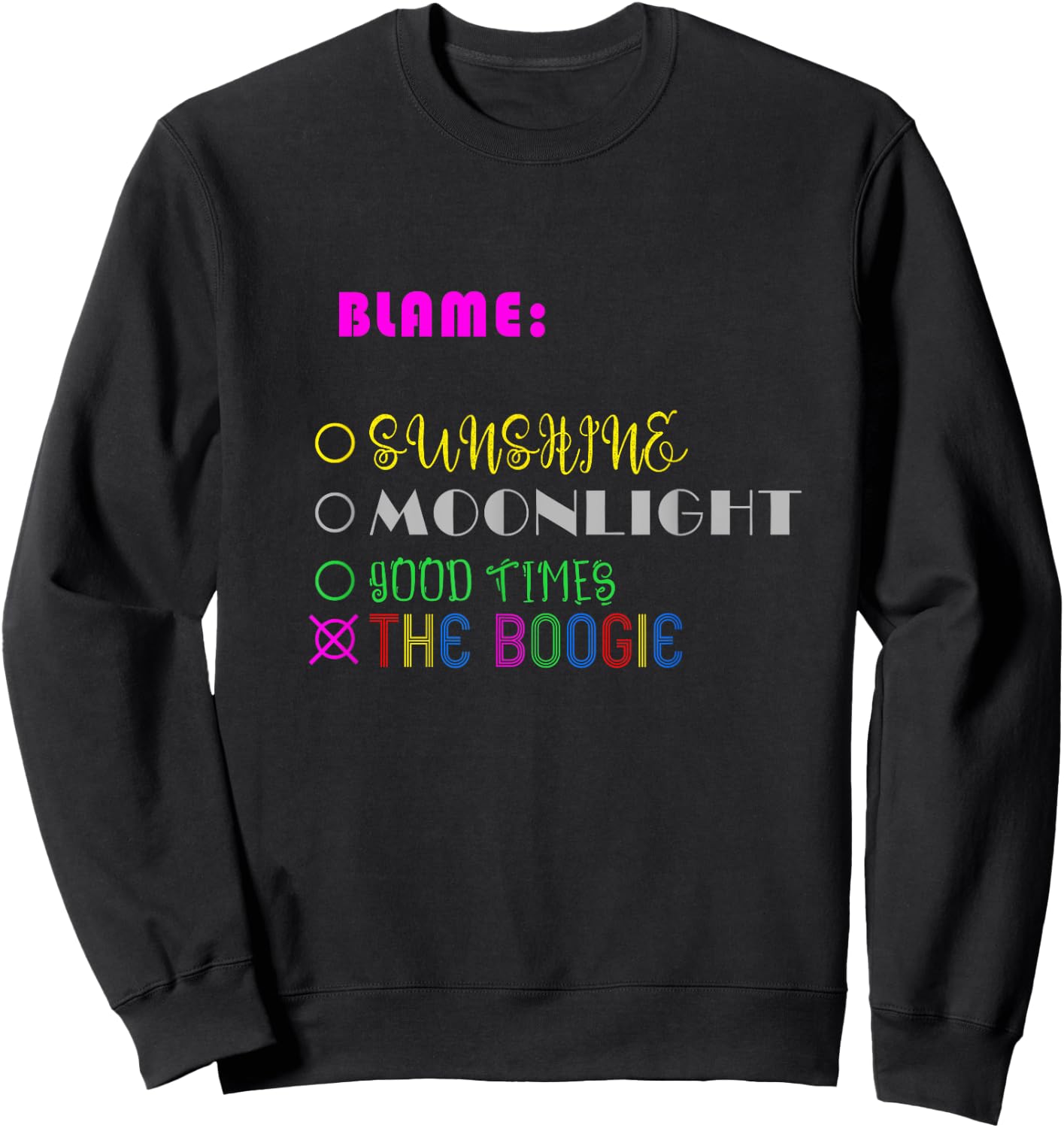 Dont Blame It On The Sunshine Men Women Girls Kids Sweatshirt - Sweatshirt | Black