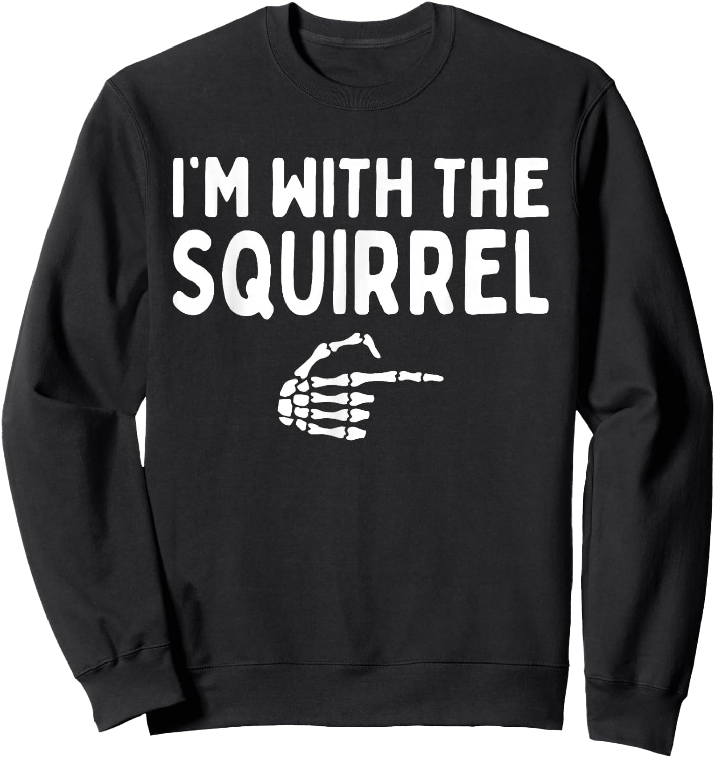 I'm With The Squirrel Halloween Costume Matching Couples Sweatshirt - Sweatshirt | Black