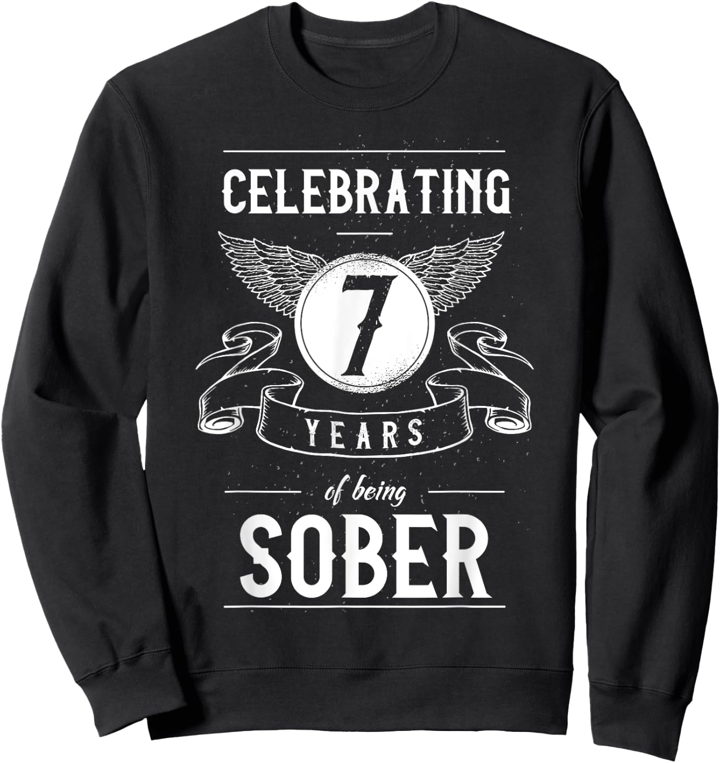 Sobriety Recovery Anniversary 7 Years Sober Sweatshirt - Sweatshirt | Black