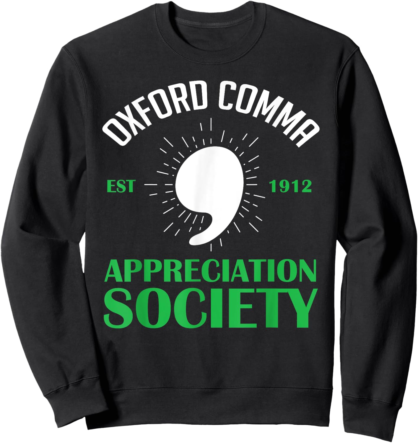 Oxford-Comma Est 1912 Appreciation Society Sweatshirt - Sweatshirt | Black