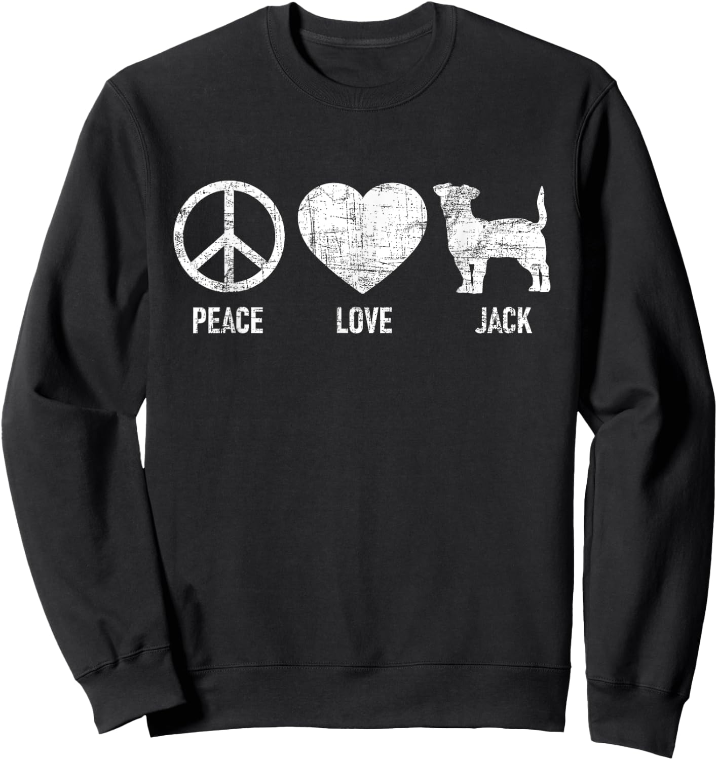 Peace Love Jack - Dog Lover Animal Whisperer Puppy Men Women Girls Kids Sweatshirt - Sweatshirt | Black