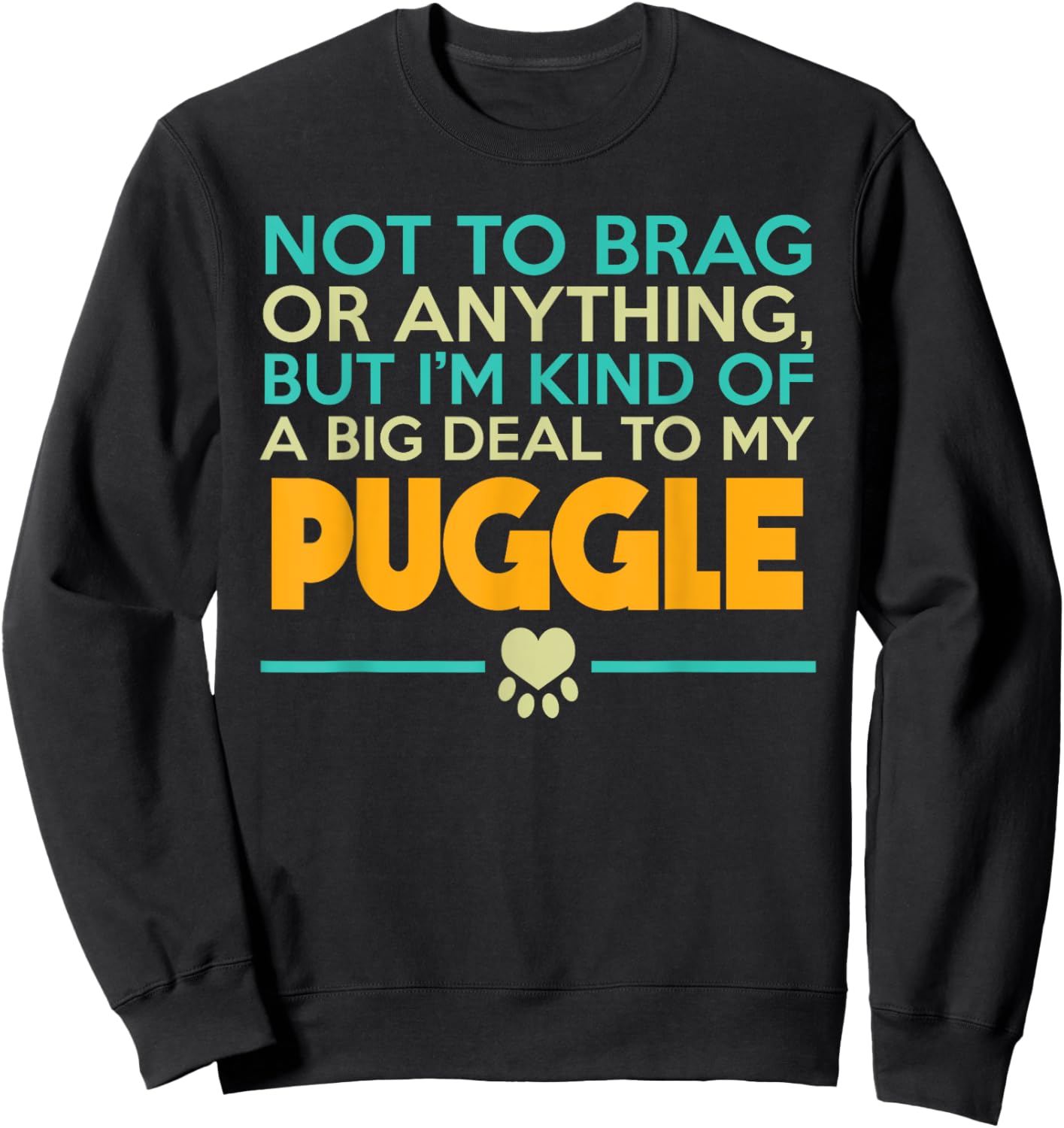 Puggle Dog , Funny Puggle Sweatshirt - Sweatshirt | Black