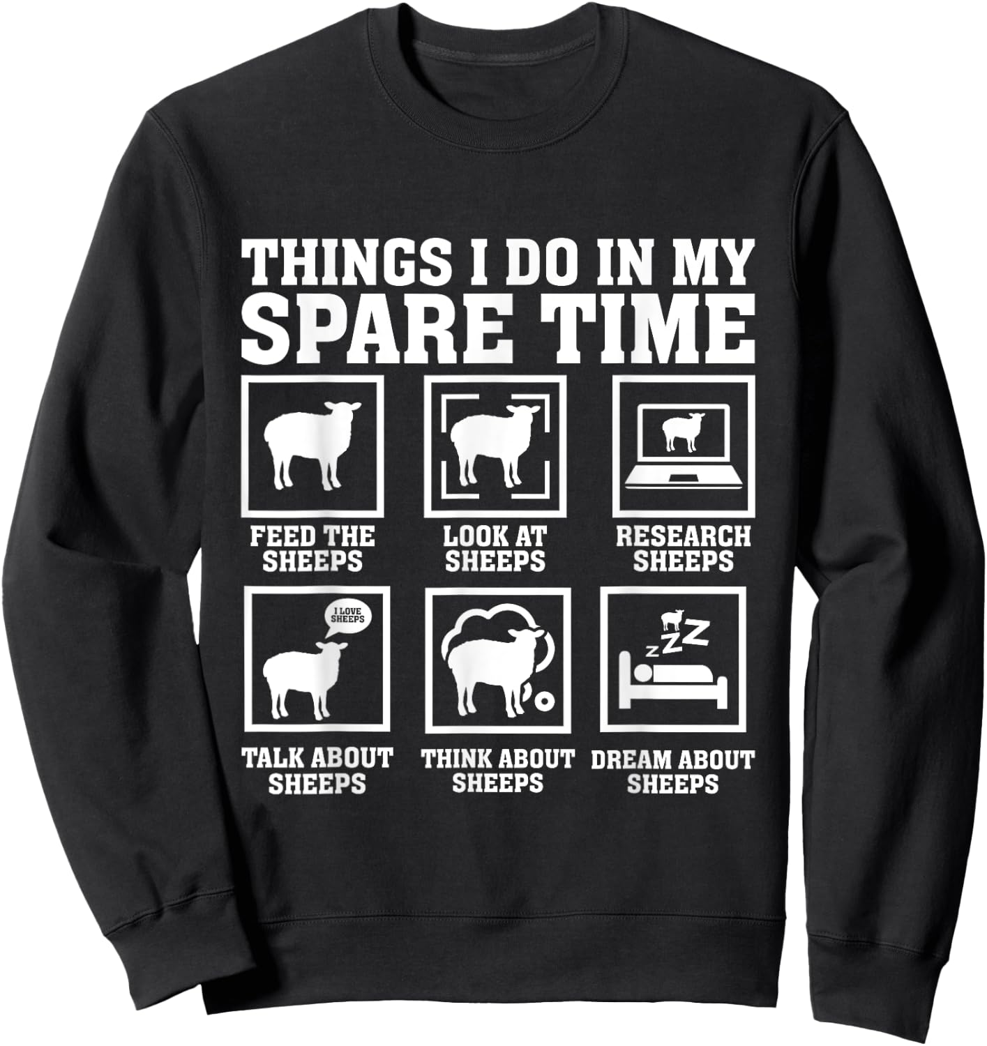 Things I Do In My Spare Time Sheeps funny sheep Lover sheep Sweatshirt - Sweatshirt | Black