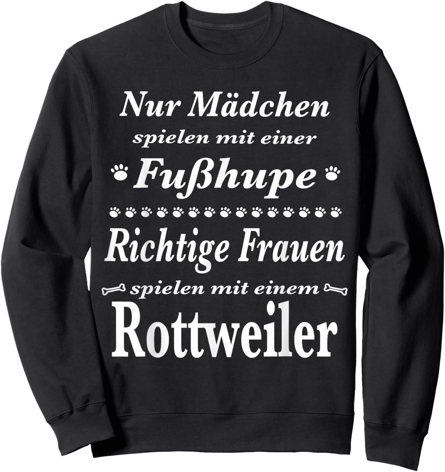 Rottweiler - Rottweiler - Rottweiler Shirt - Foot Horn , black Sweatshirt - Sweatshirt | Black