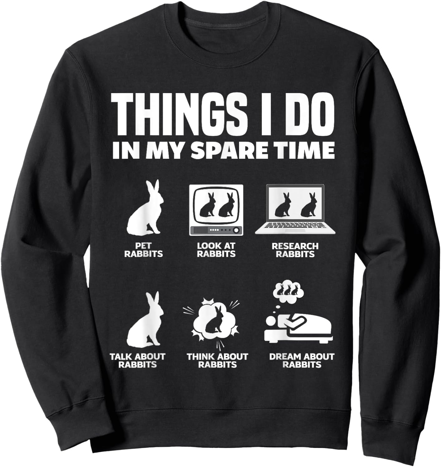 Funny Rabbit Lover Rabbit Owner Sweatshirt - Sweatshirt | Black
