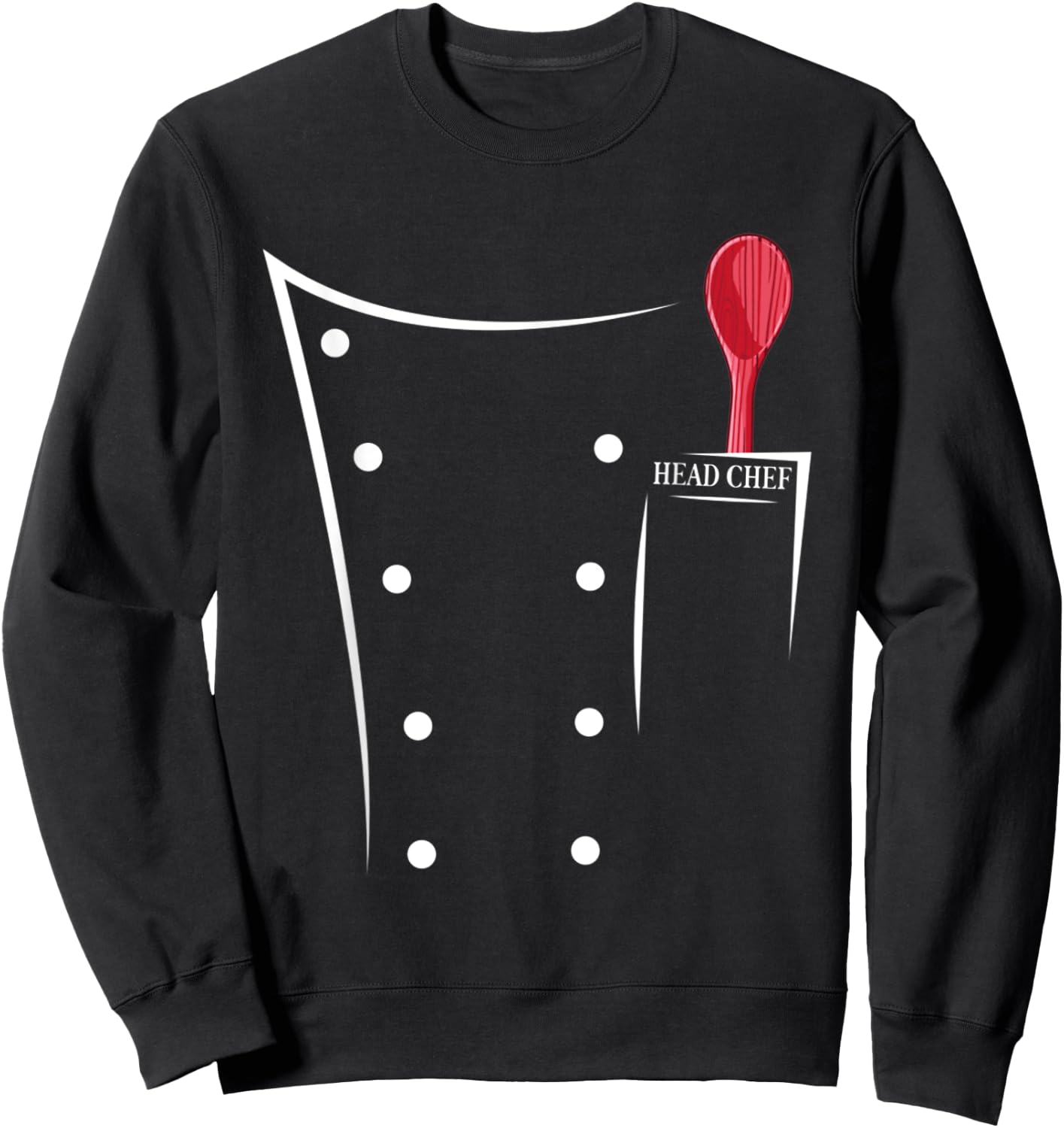 Funny Chef Chef's Jacket Chef BBQ Chef , black Sweatshirt - Sweatshirt | Black