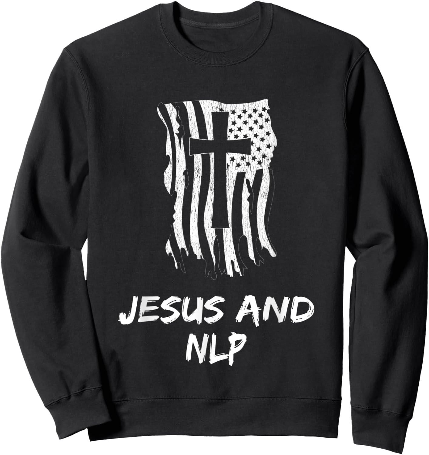 Jesus And NLP. Christian NLP Therapist Sweatshirt - Sweatshirt | Black
