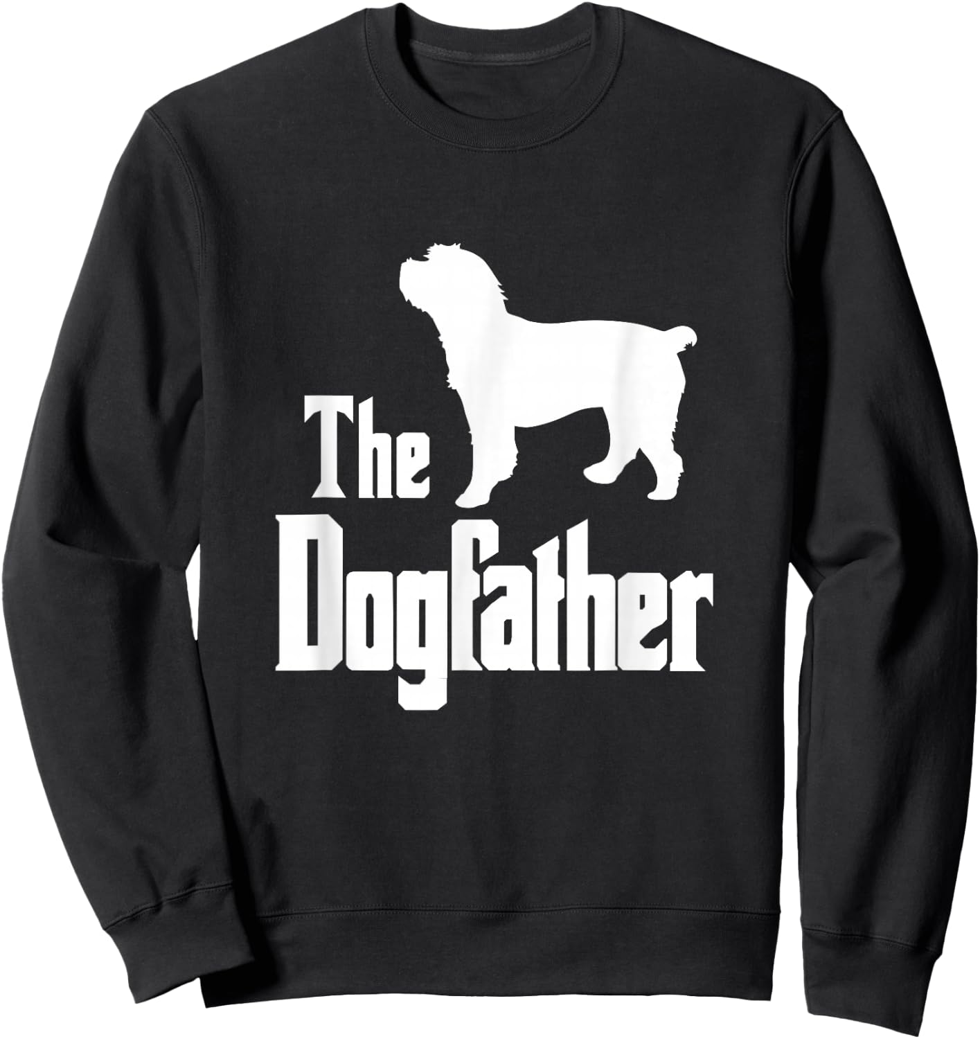 The Dogfather - funny dog gift, funny Cockapoo Sweatshirt - Sweatshirt | Black