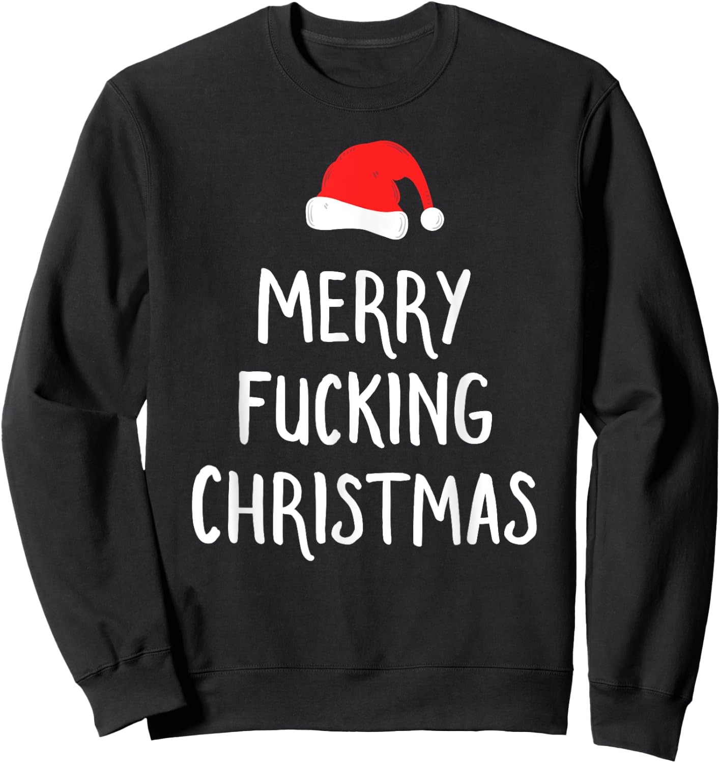 Merry Fucking Christmas Inappropriate Santa Pajama Sweatshirt - Sweatshirt | Black