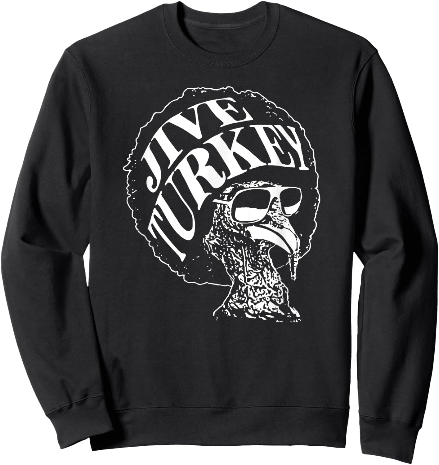 Funny jive thanksgiving cool turkey day retro Sweatshirt - Sweatshirt | Black