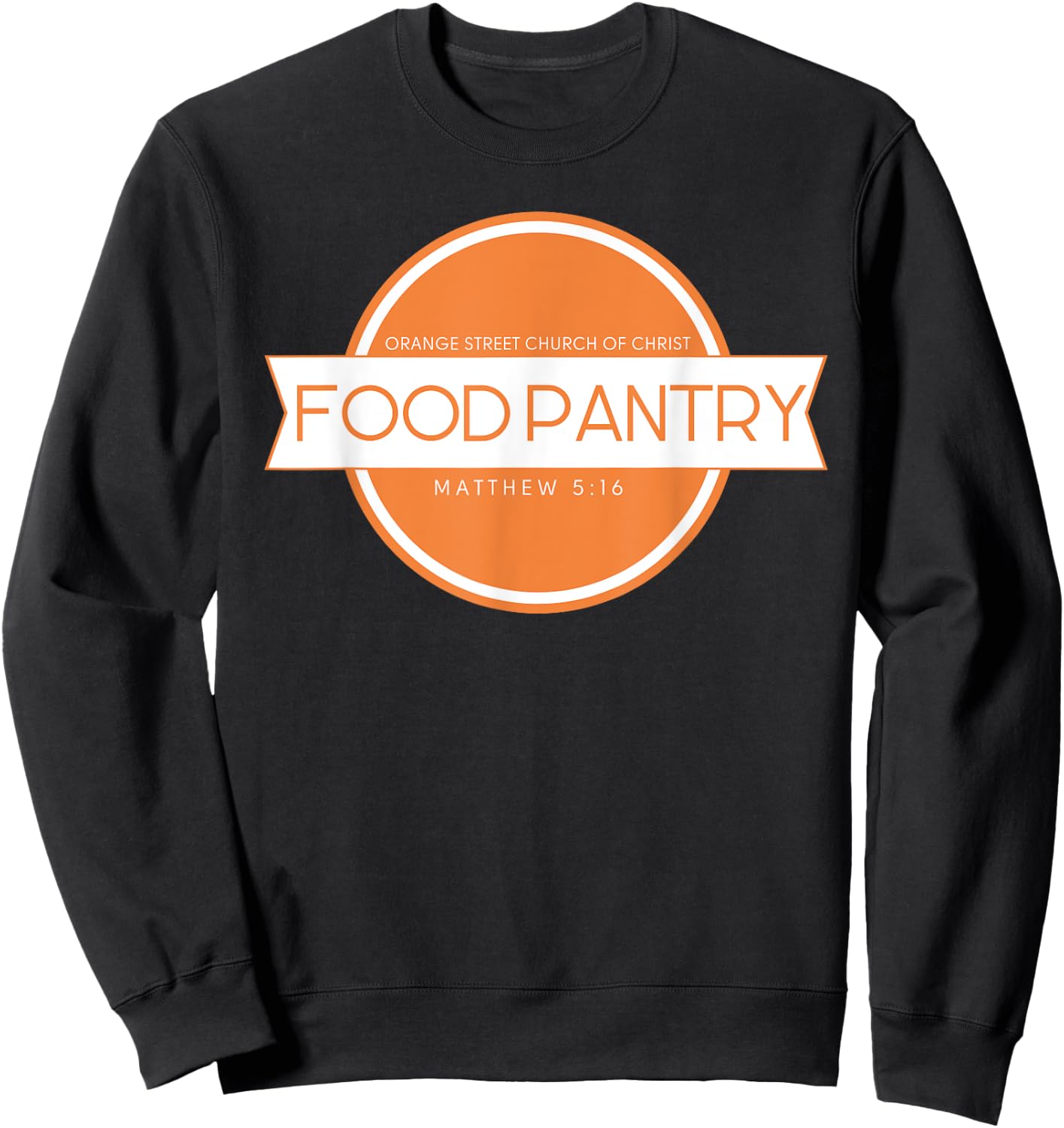 Orange Street Church of Christ Food Pantry Sweatshirt - Sweatshirt | Black